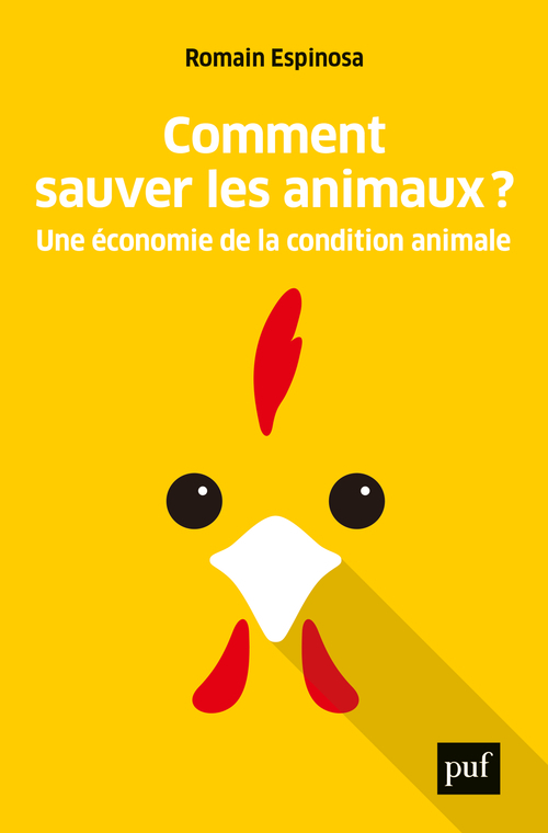 Comment sauver les animaux ? - Romain Espinosa - PUF