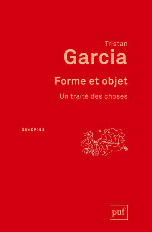 Forme et objet - Tristan Garcia - PUF