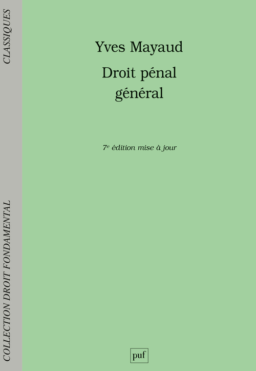 Droit pénal général - Yves Mayaud - PUF