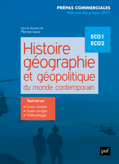 Histoire, géographie et géopolitique du monde contemporain -  Louis florian (dir), Florian Louis - PUF