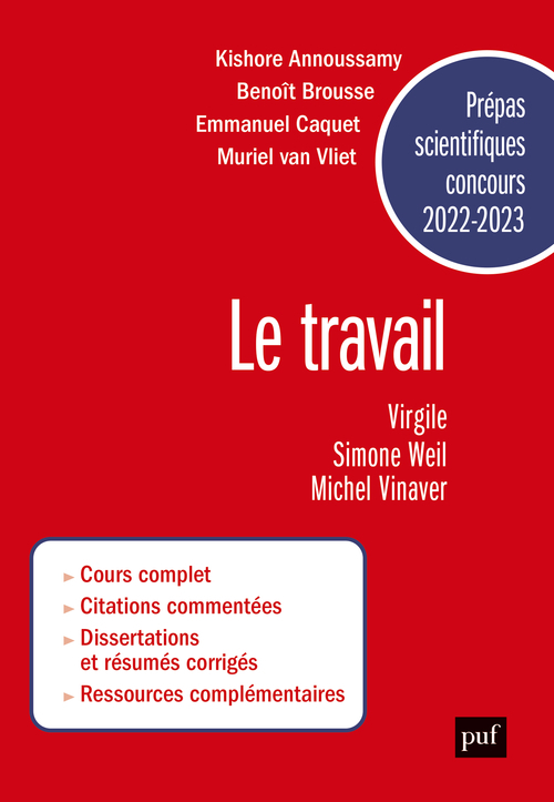 Prépas scientifiques 2022-2023. Epreuve Français/Philosophie - Muriel Van Vliet, Benoît Brousse, Kishore Annoussamy, Emmanuel Caquet - PUF