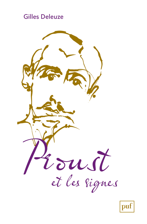 Proust et les signes - Gilles Deleuze - PUF