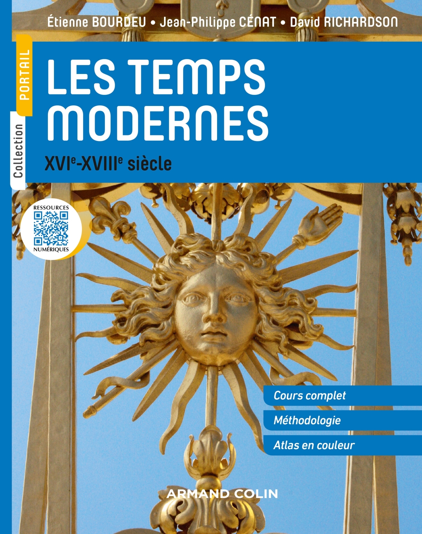 Les Temps modernes - XVIe-XVIIIe s. - Étienne Bourdeu, Jean-Philippe Cénat, David Richardson - ARMAND COLIN