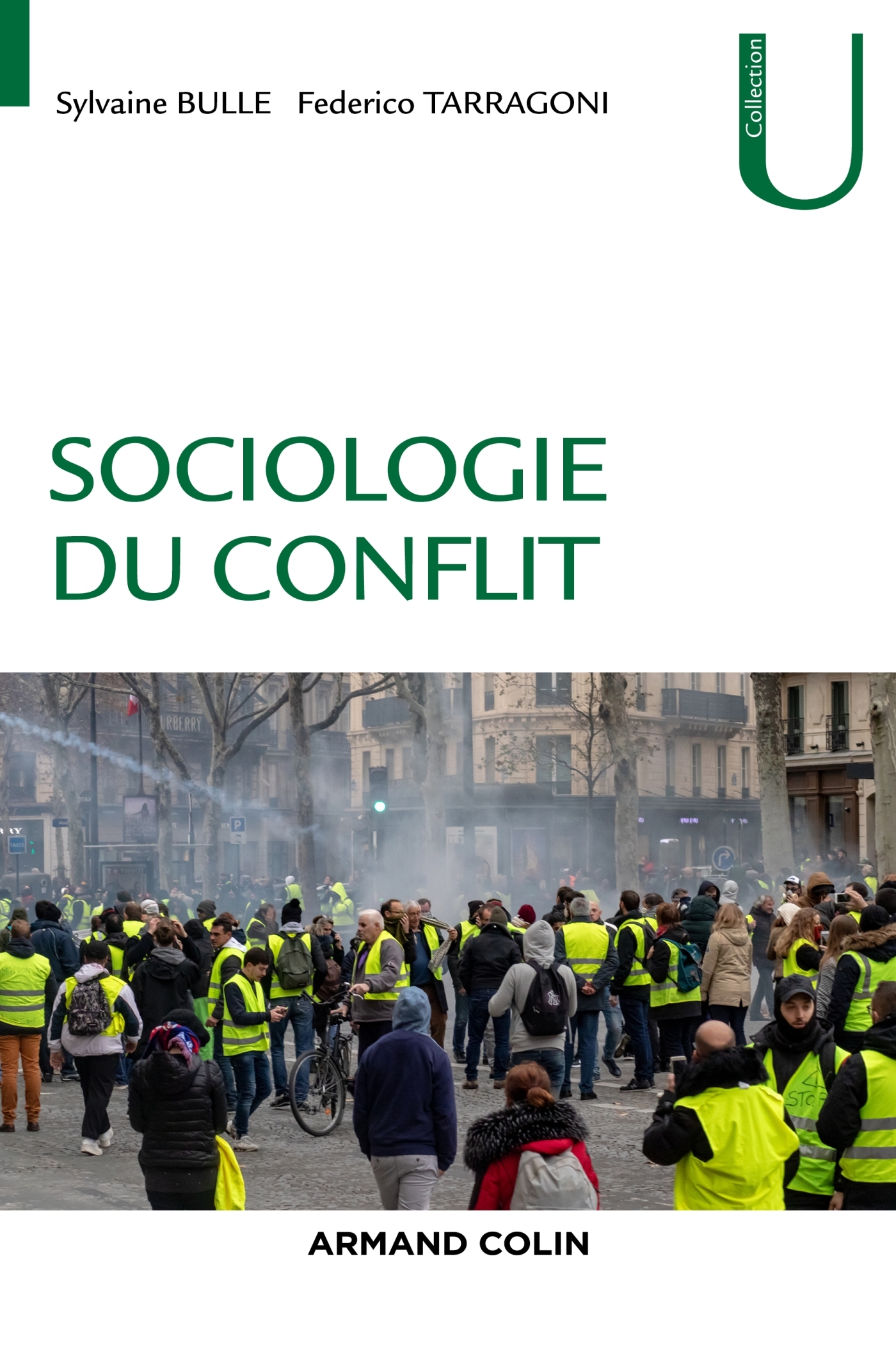 Sociologie du conflit - Sylvaine Bulle, Federico Tarragoni - ARMAND COLIN