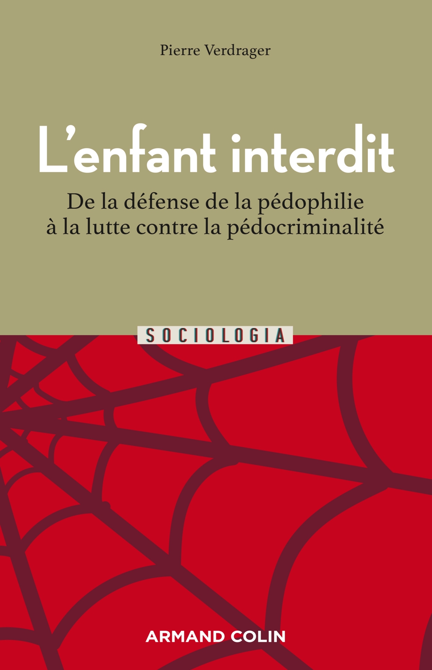 L'enfant interdit - 2e éd. - Pierre Verdrager - ARMAND COLIN