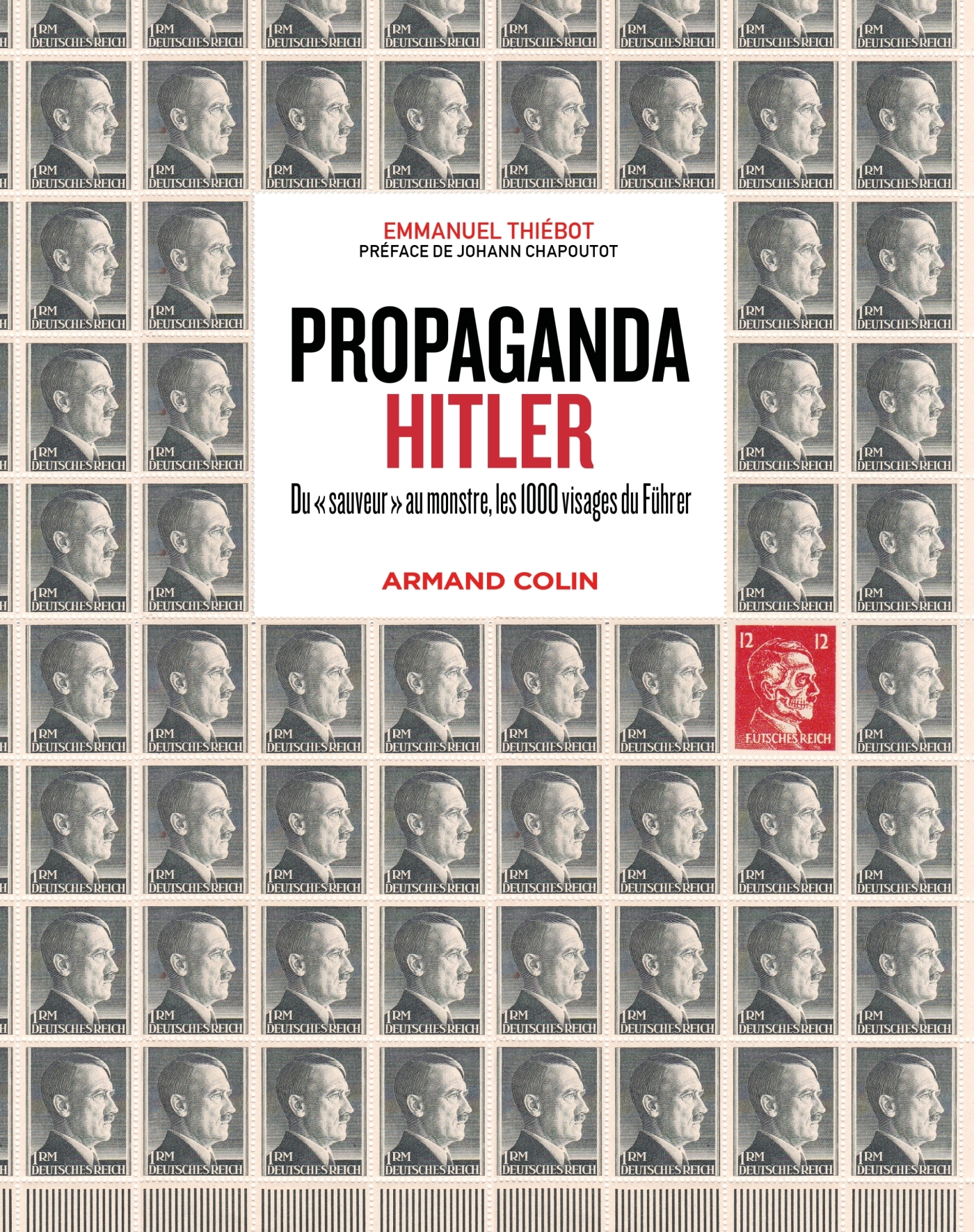 Propaganda Hitler - Emmanuel Thiébot - ARMAND COLIN