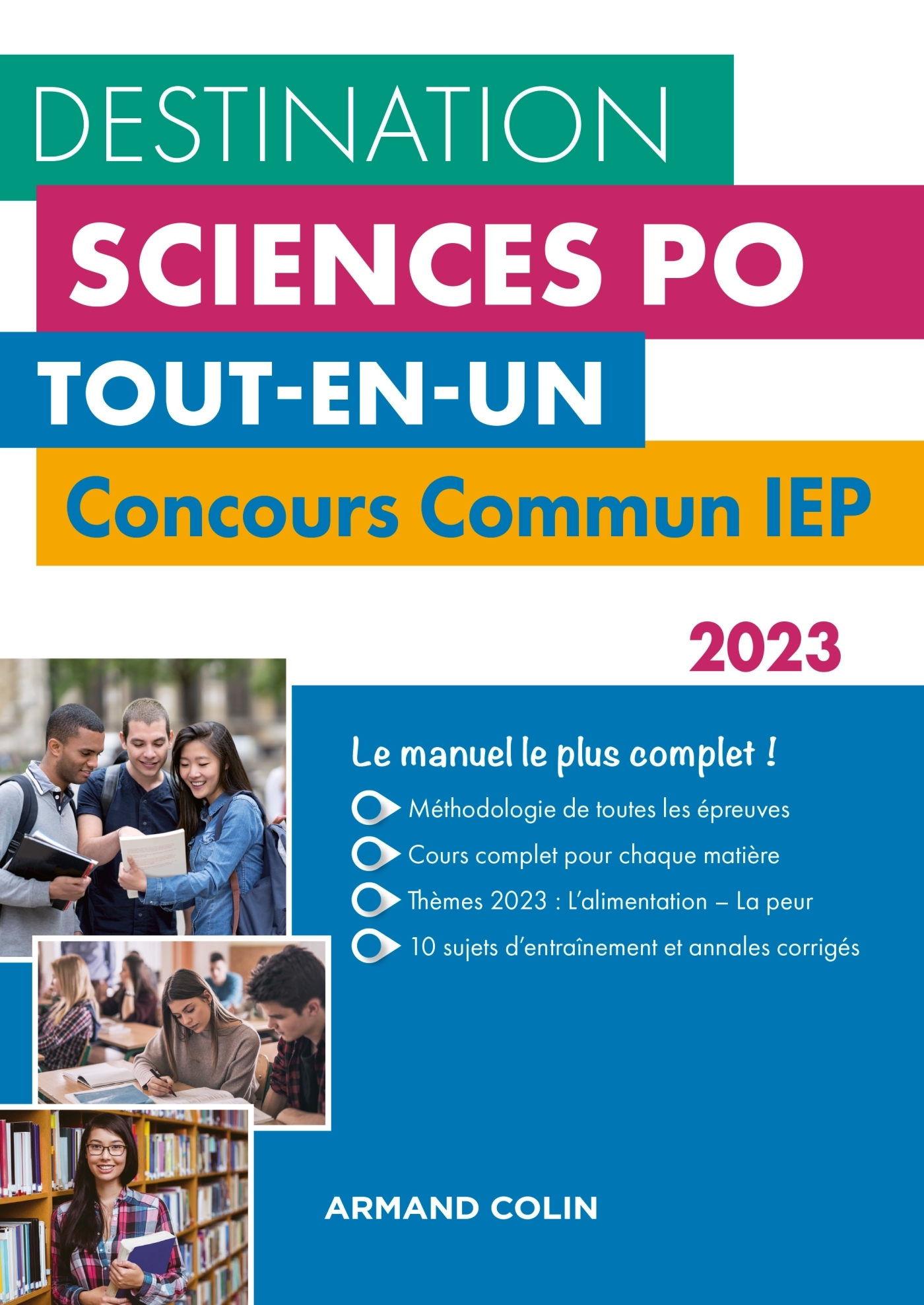 Destination Sciences Po - Concours commun IEP 2023 - Dimitri Delarue, Sophie Gallix, Laurent Gayard - ARMAND COLIN