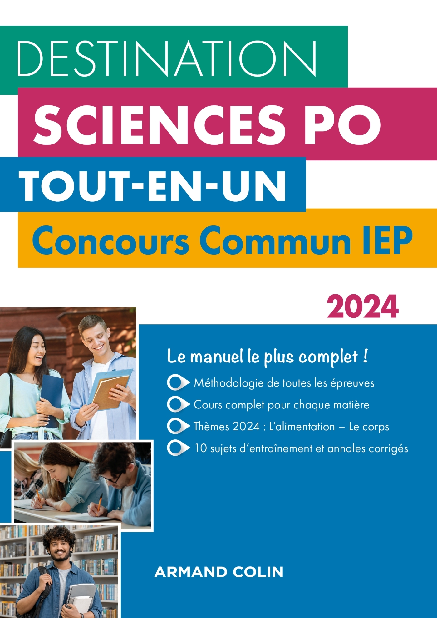 Destination Sciences Po - Concours commun IEP 2024 - Dimitri Delarue, Sophie Gallix, Laurent Gayard - ARMAND COLIN