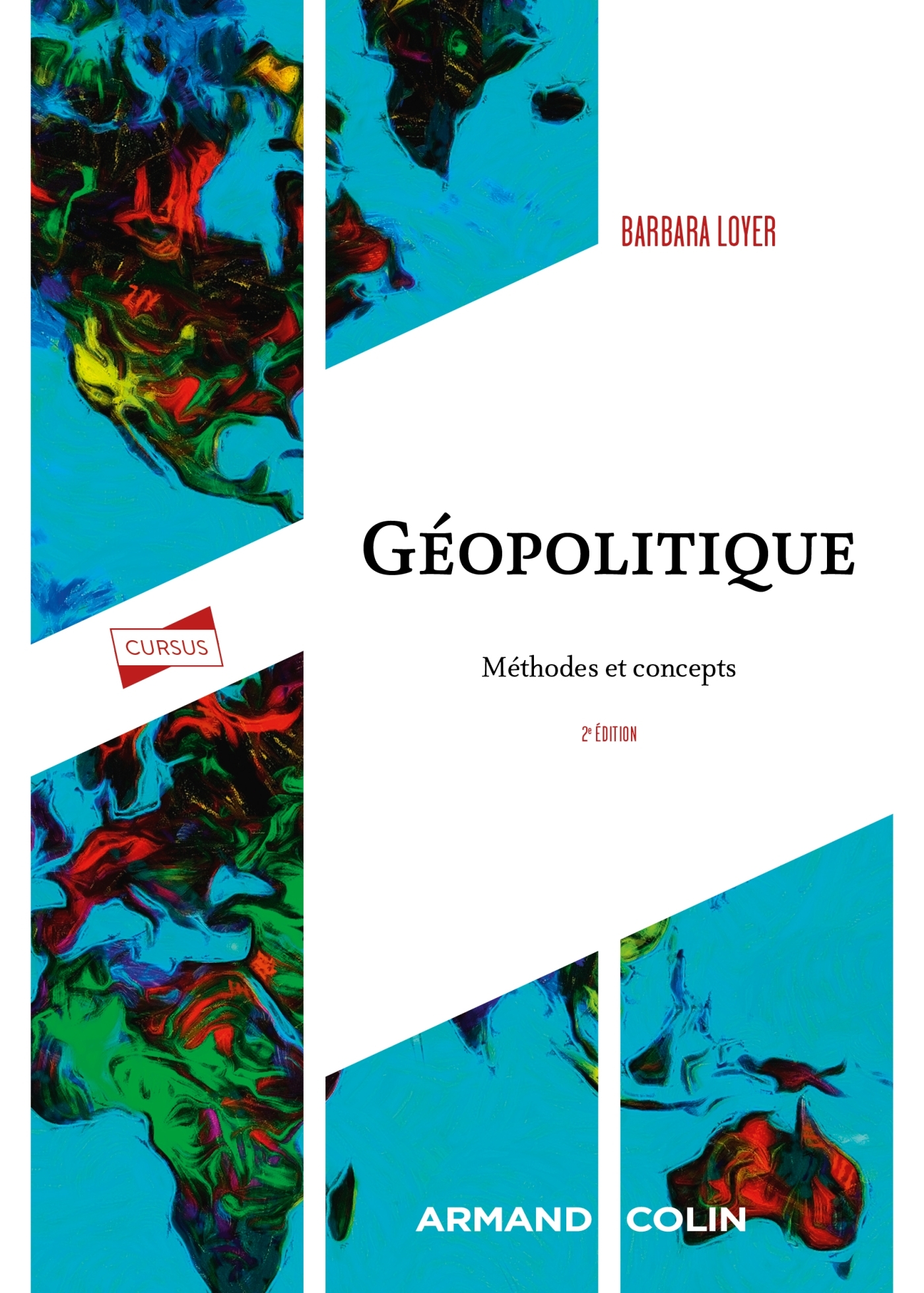 Géopolitique - 2e éd. - Barbara Loyer - ARMAND COLIN