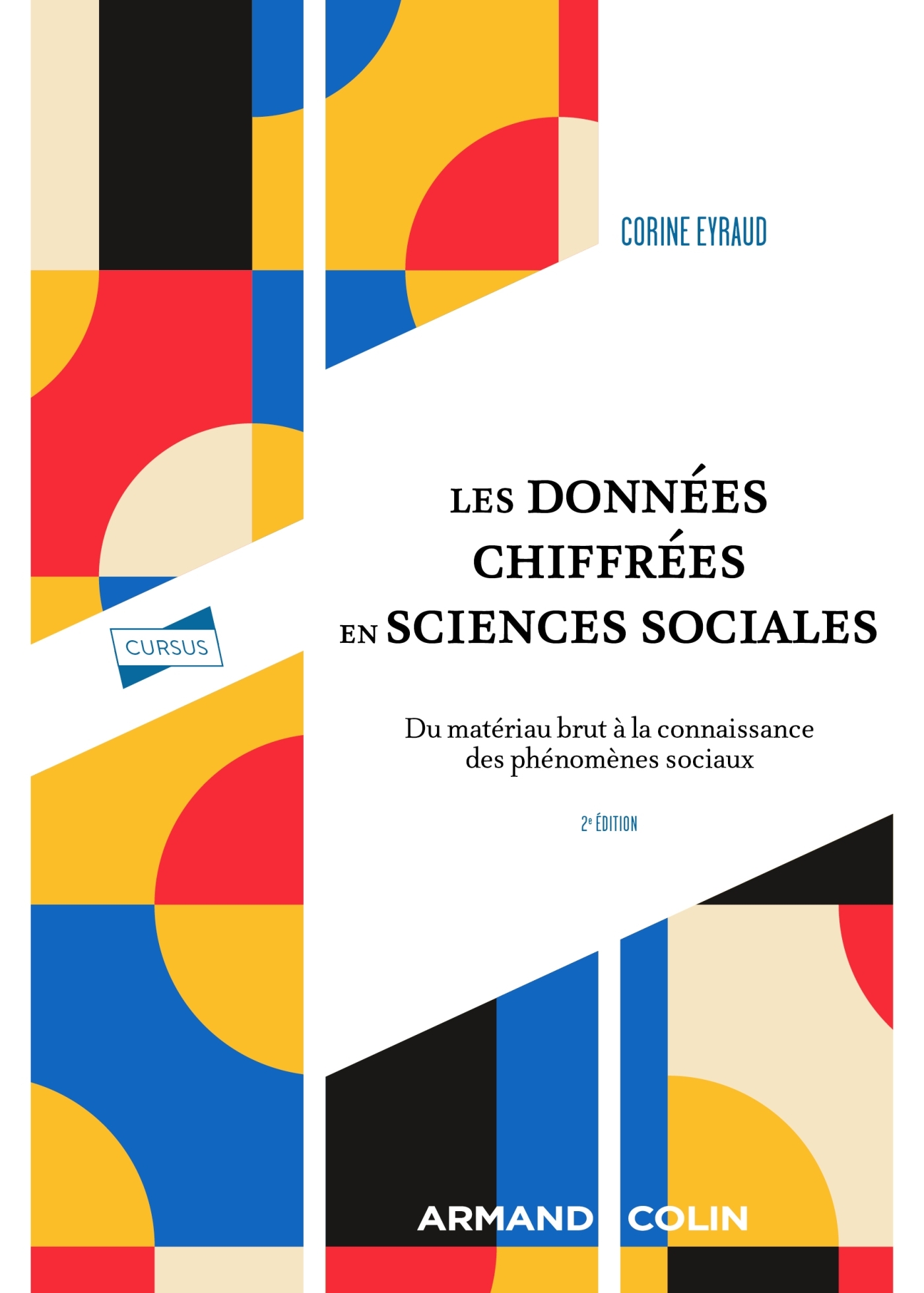 Les données chiffrées en sciences sociales - 2e éd. - Corine Eyraud - ARMAND COLIN