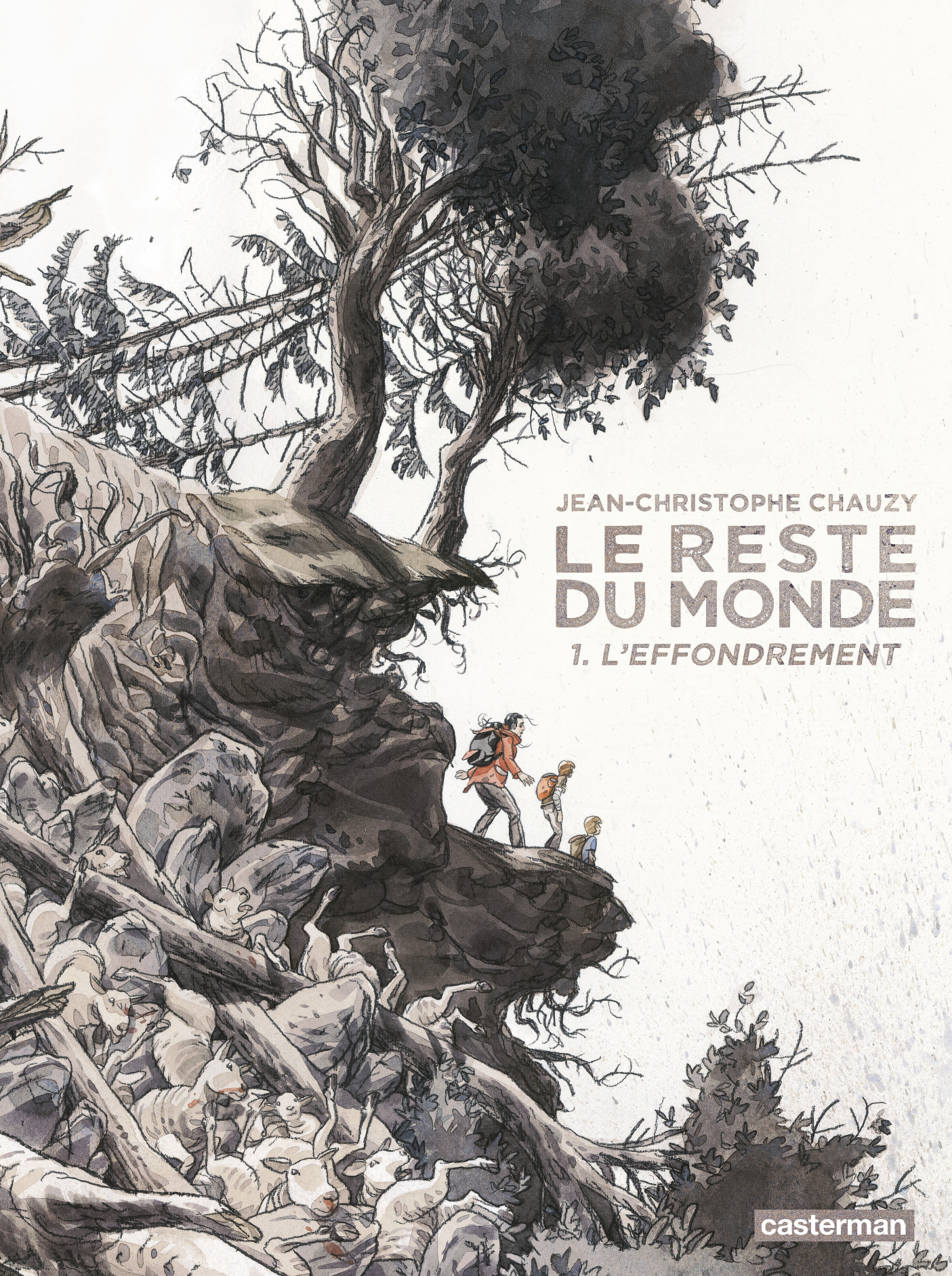 Le Reste du monde - Jean-Christophe Chauzy - CASTERMAN