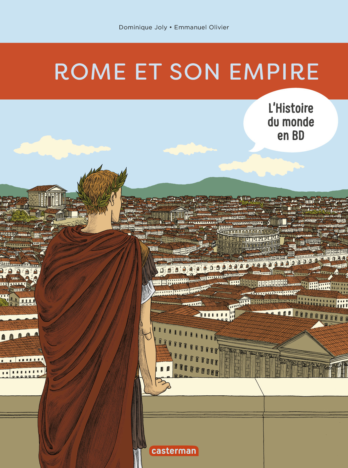 Rome et son empire - Dominique Joly, Emmanuel Olivier - CASTERMAN