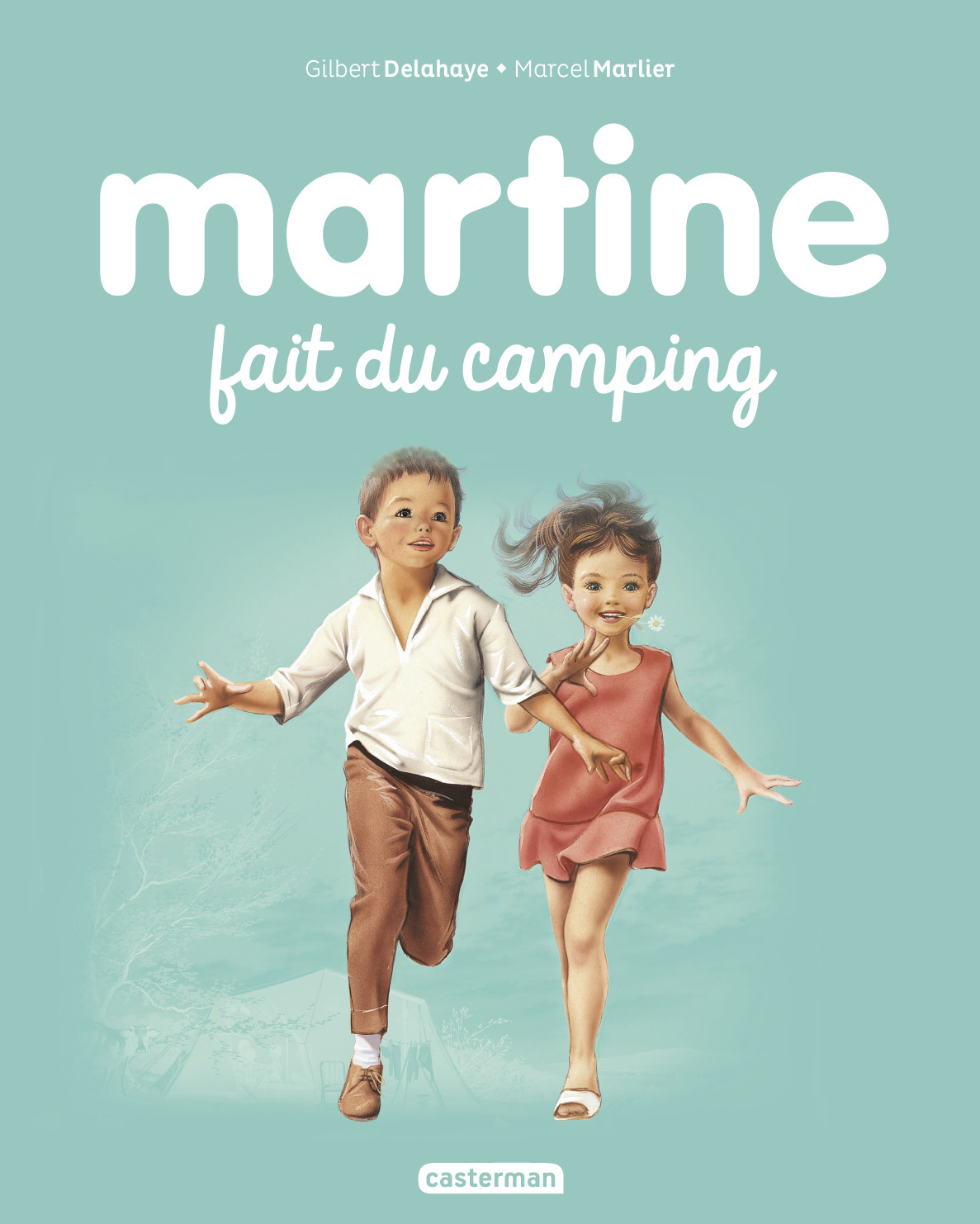 Martine fait du camping - Gilbert Delahaye, Marcel Marlier - CASTERMAN