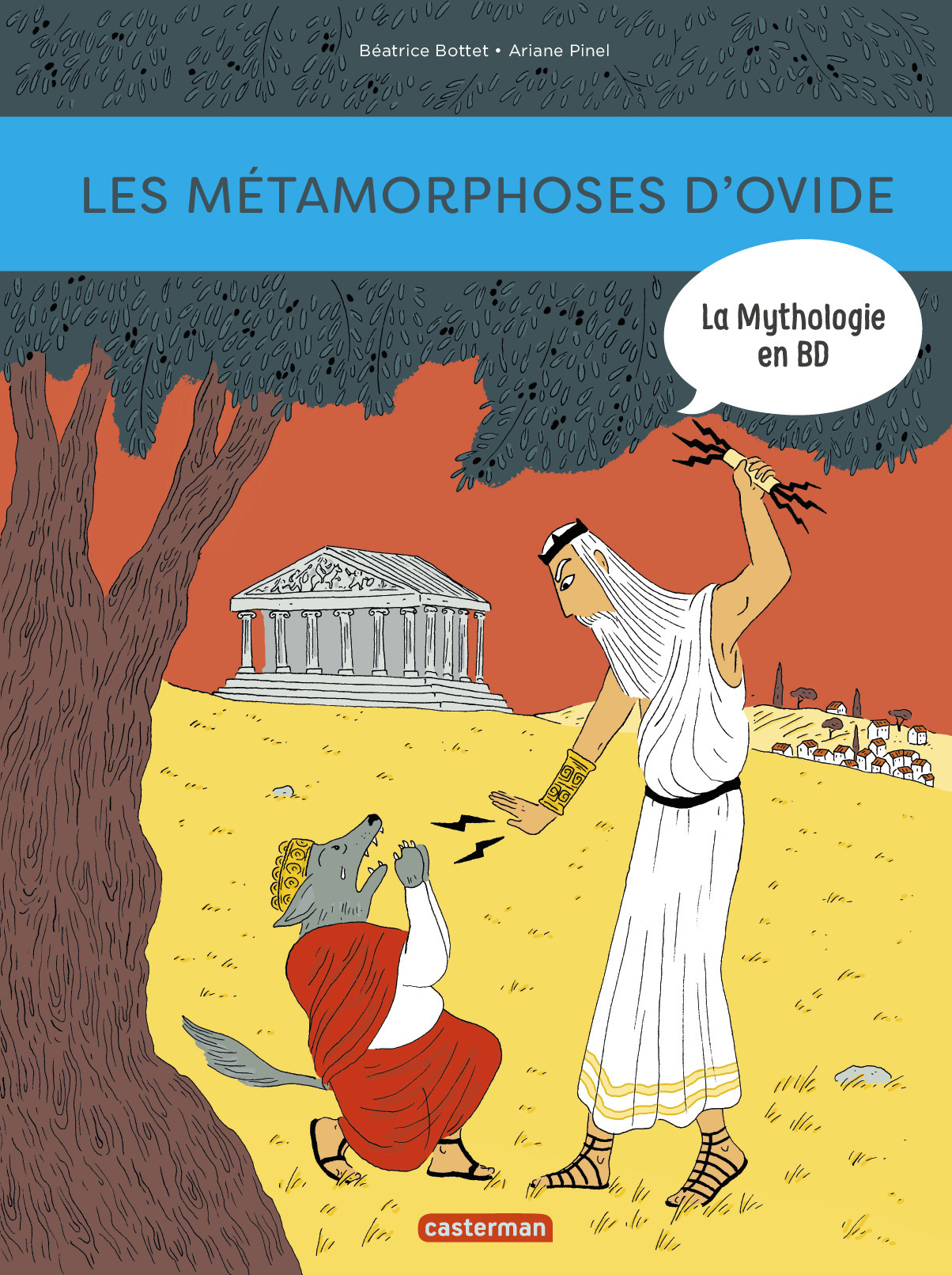 Les Métamorphoses d'Ovide - Ariane Pinel, Béatrice Bottet - CASTERMAN