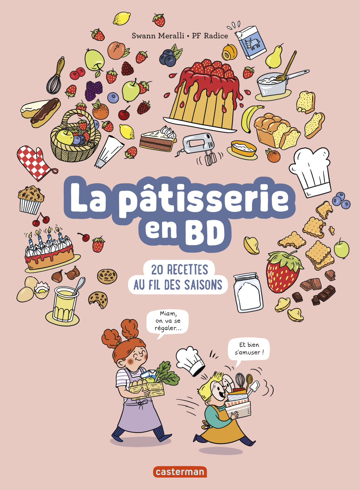 La pâtisserie en BD - Swann Méralli, PF Radice - CASTERMAN