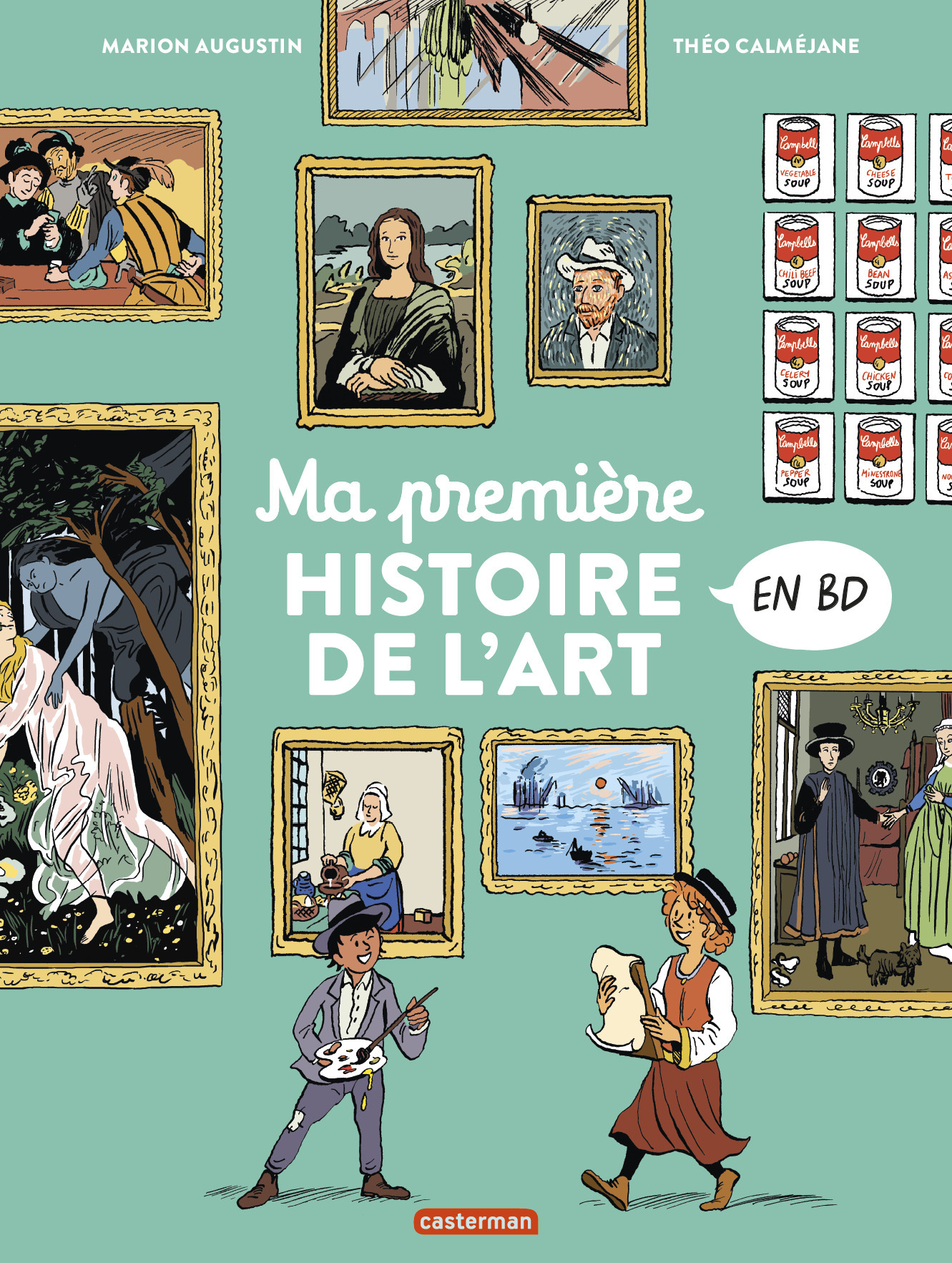 L'Histoire de l'Art en BD - Ma première histoire de l'art en BD - Marion Augustin, Théo Calméjane - CASTERMAN