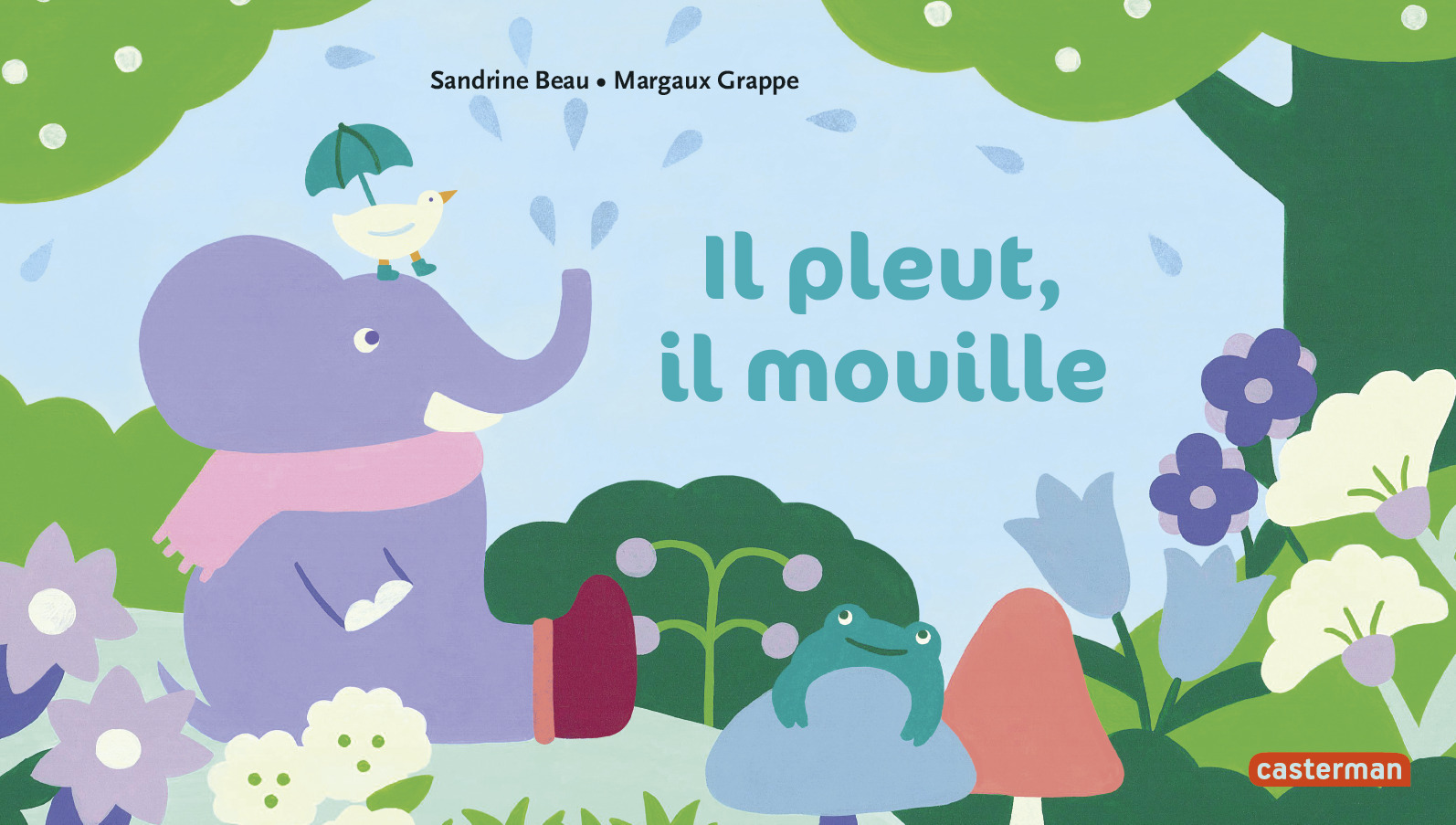 À la Queue Leu Leu - Il pleut, il mouille - Sandrine Beau, Margaux Grappe - CASTERMAN