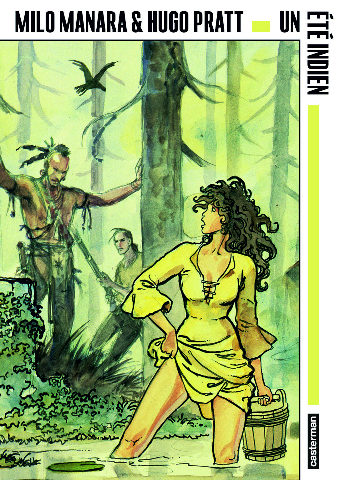 Un été indien -  MILO MANARA / HUGO PRATT, Milo Manara, Hugo Pratt - CASTERMAN