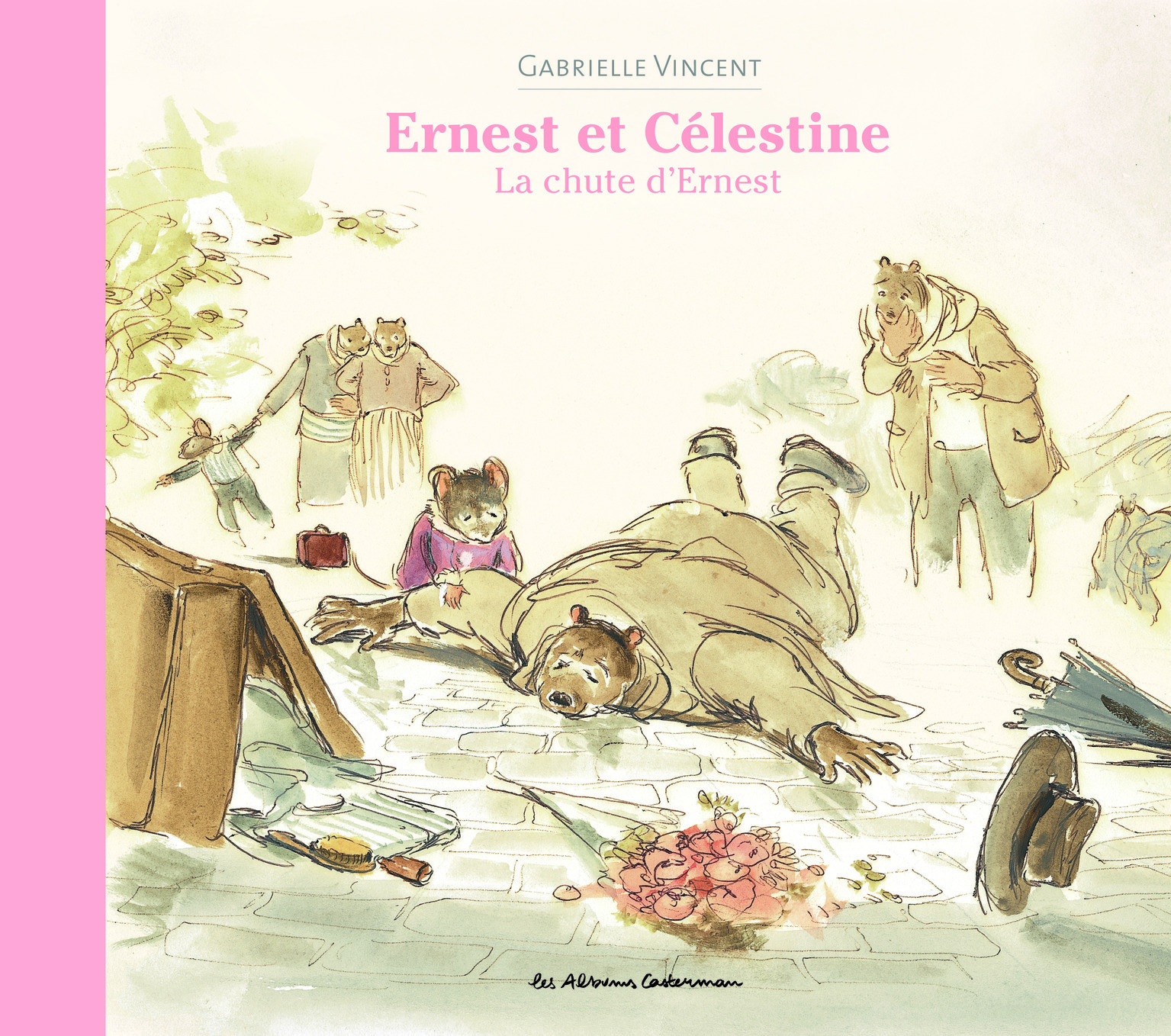 Ernest et Célestine - La chute d'Ernest - Gabrielle Vincent - CASTERMAN