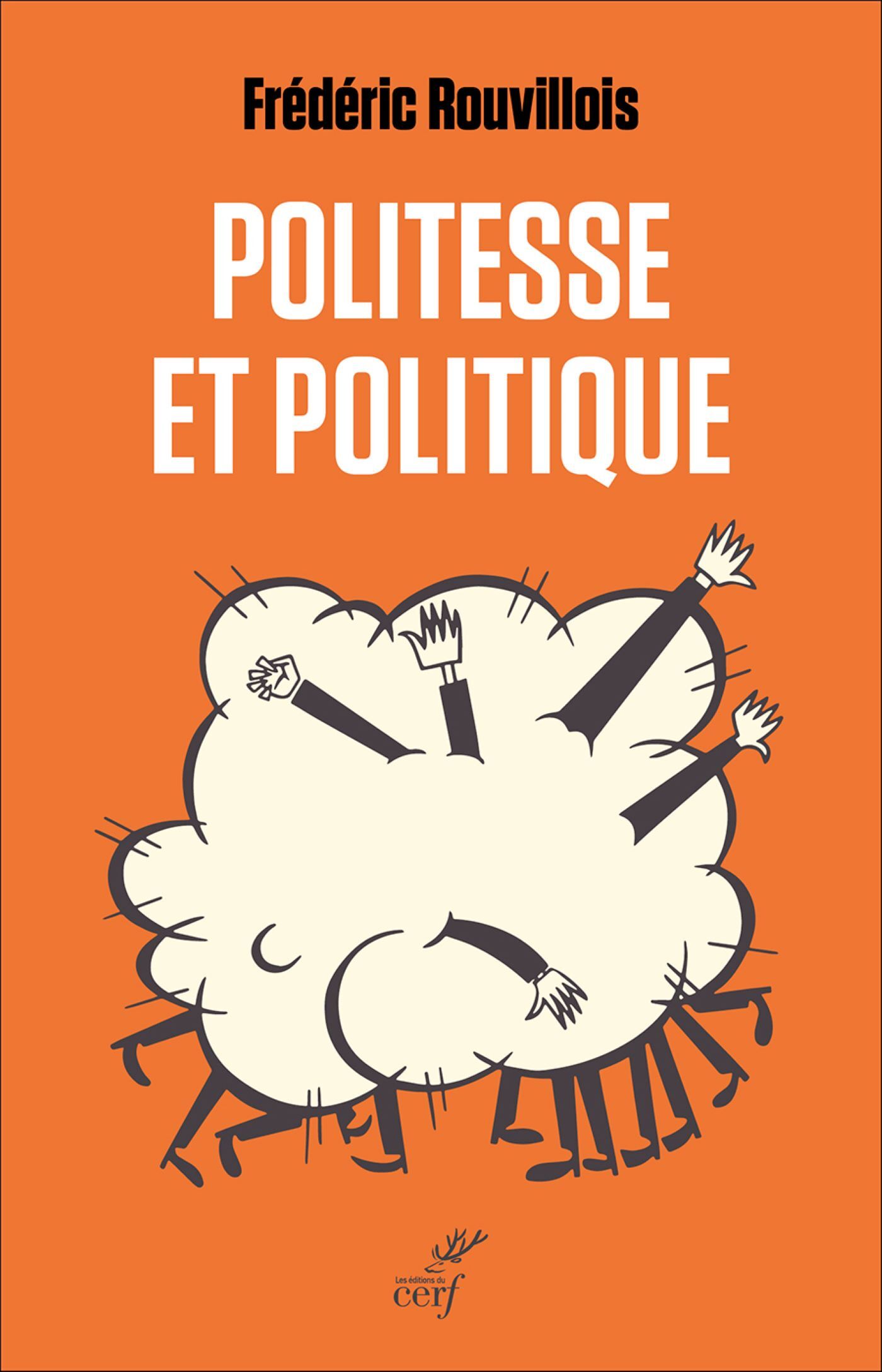 Politesse et politique - Frédéric Rouvillois - CERF