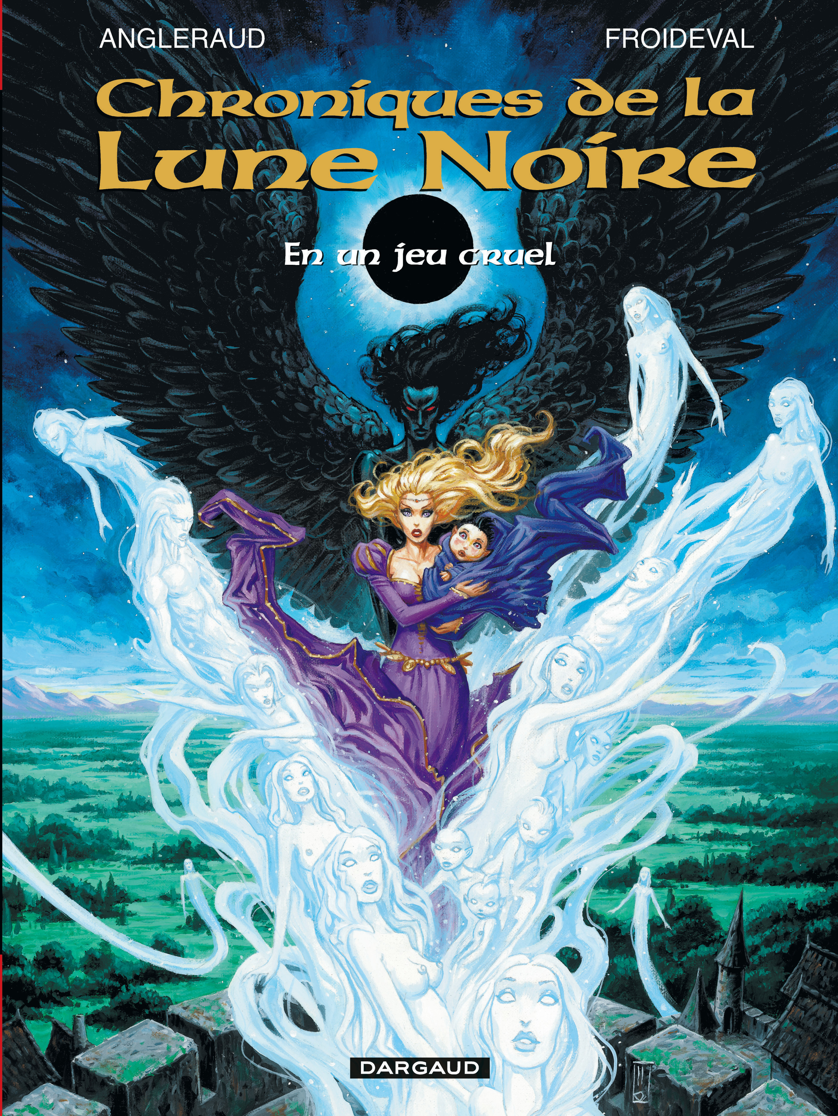 Les Chroniques de la Lune noire - Tome 0 - En un jeu cruel - Froideval François Froideval François, Angleraud Fabrice Angleraud Fabrice,  Froideval François,  Angleraud Fabrice - DARGAUD