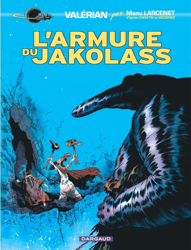 Valérian, vu par... - Tome 0 - L'Armure du Jakolass - Larcenet Manu Larcenet Manu, Christin Pierre Christin Pierre, Mezières Jean-Claude Mezières Jean-Claude,  Larcenet Manu,  Christin Pierre,  Mezières Jean-Claude - DARGAUD