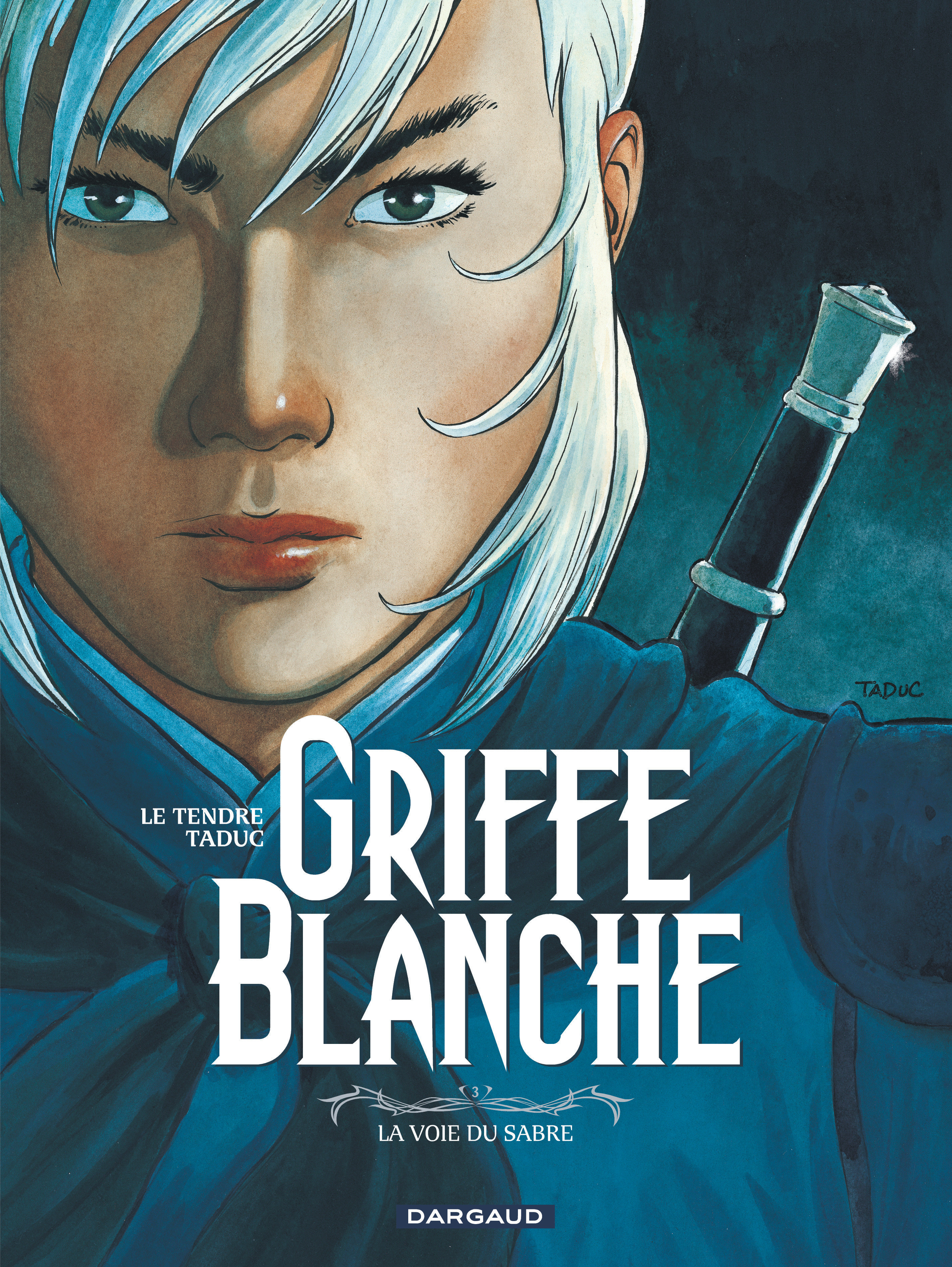 Griffe Blanche - Tome 3 - La Voie du sabre - Le Tendre Serge Le Tendre Serge, TaDuc Olivier TaDuc Olivier,  Le Tendre Serge,  TaDuc Olivier - DARGAUD