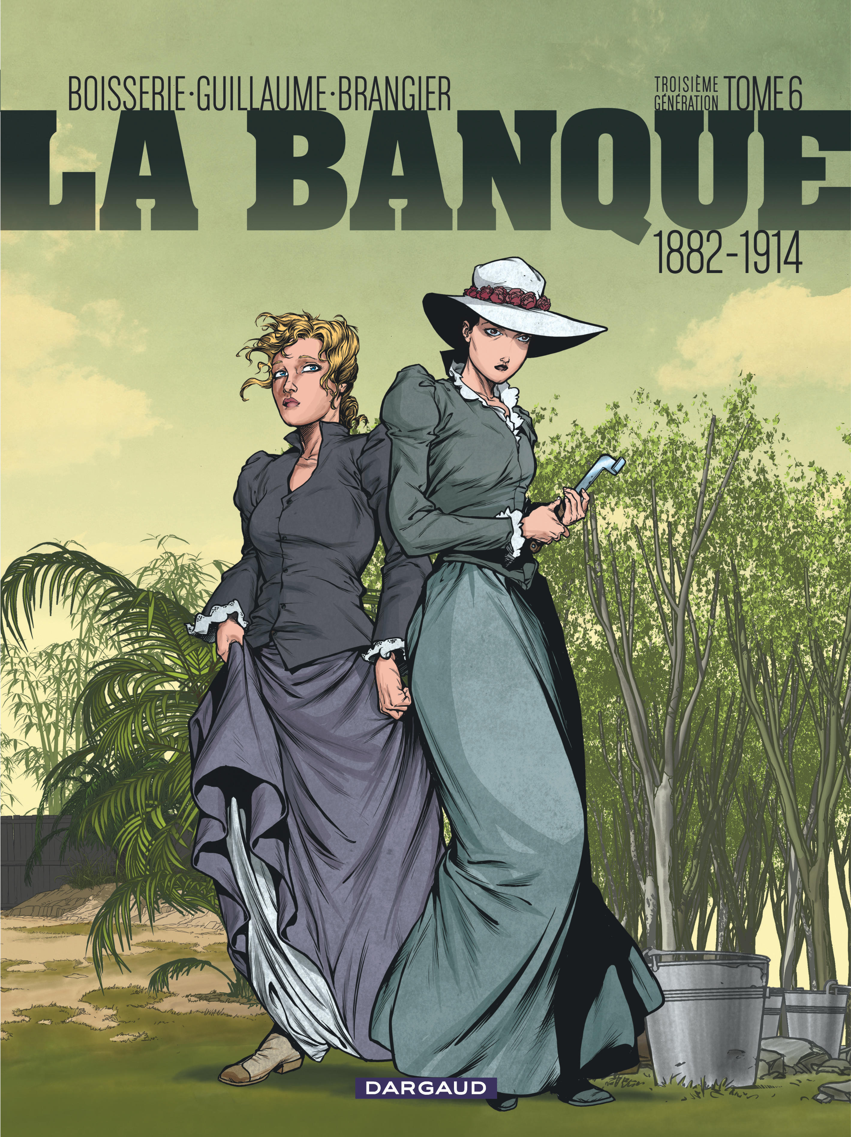 La Banque - Tome 6 - 1882-1914 - Troisième Génération - Brangier Stéphane Brangier Stéphane, Guillaume Philippe Guillaume Philippe, Boisserie Pierre Boisserie Pierre,  Brangier Stéphane,  Guillaume Philippe,  Boisserie Pierre - DARGAUD