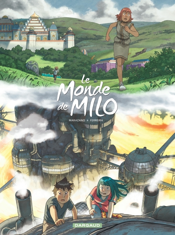 Le Monde de Milo  - Tome 9 - Marazano Richard Marazano Richard, Ferreira Christophe Ferreira Christophe,  Marazano Richard,  Ferreira Christophe - DARGAUD