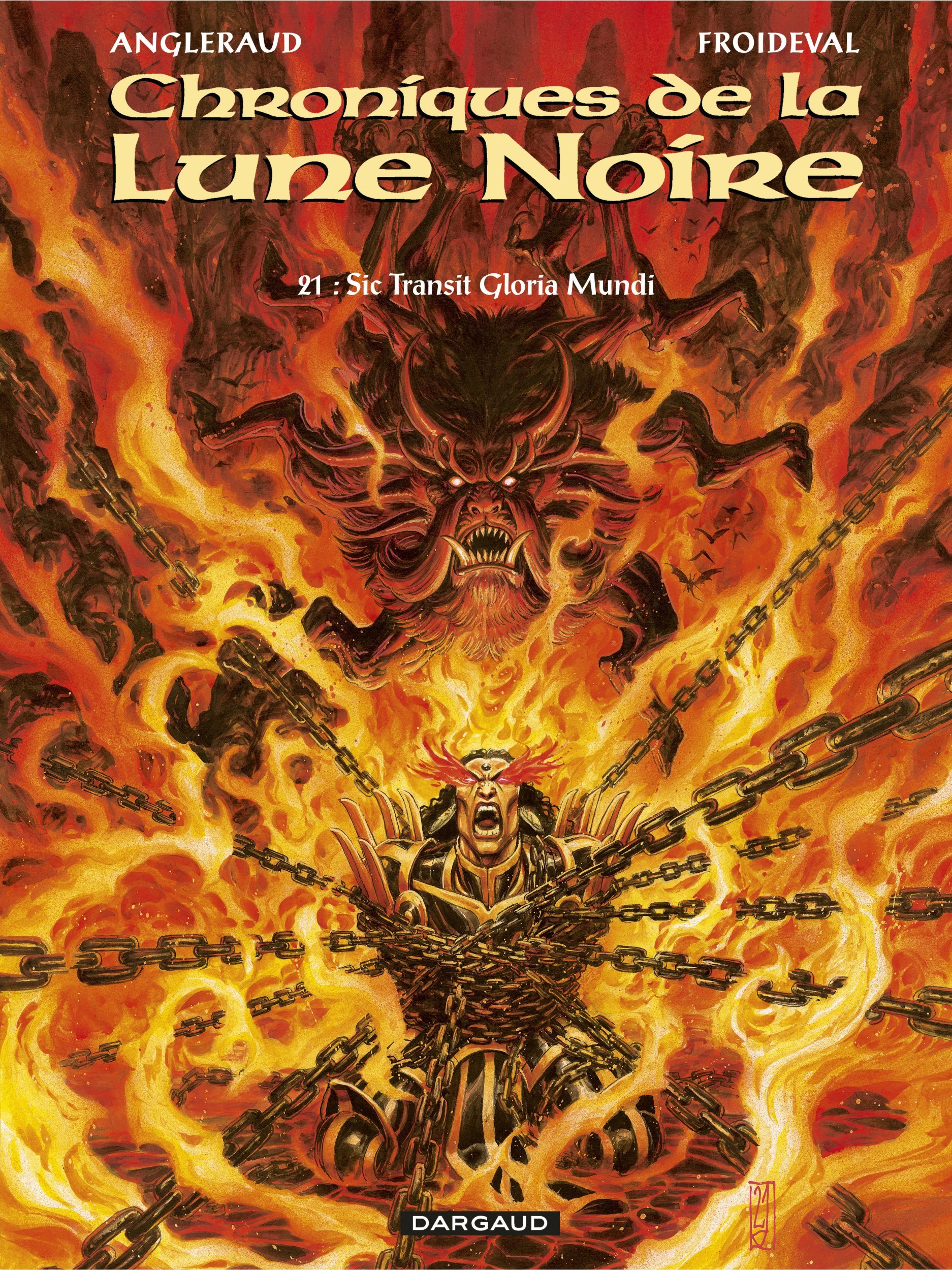 Les Chroniques de la Lune noire - Tome 21 - Sic Transit Gloria Mundi - Angleraud Fabrice Angleraud Fabrice, Froideval François Froideval François,  Angleraud Fabrice,  Froideval François - DARGAUD