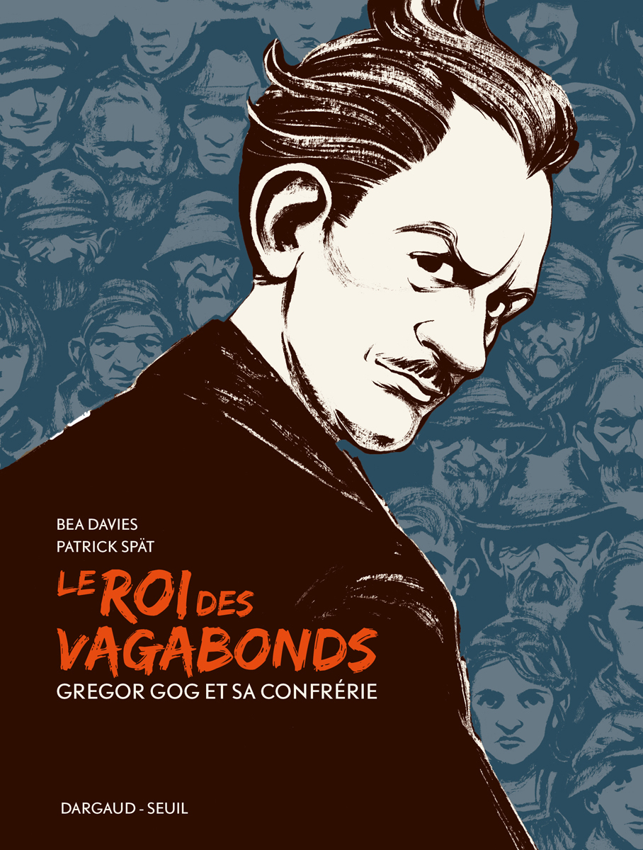 Le Roi des vagabonds - Davies Bea Davies Bea, Spät Patrick Spät Patrick - DARGAUD