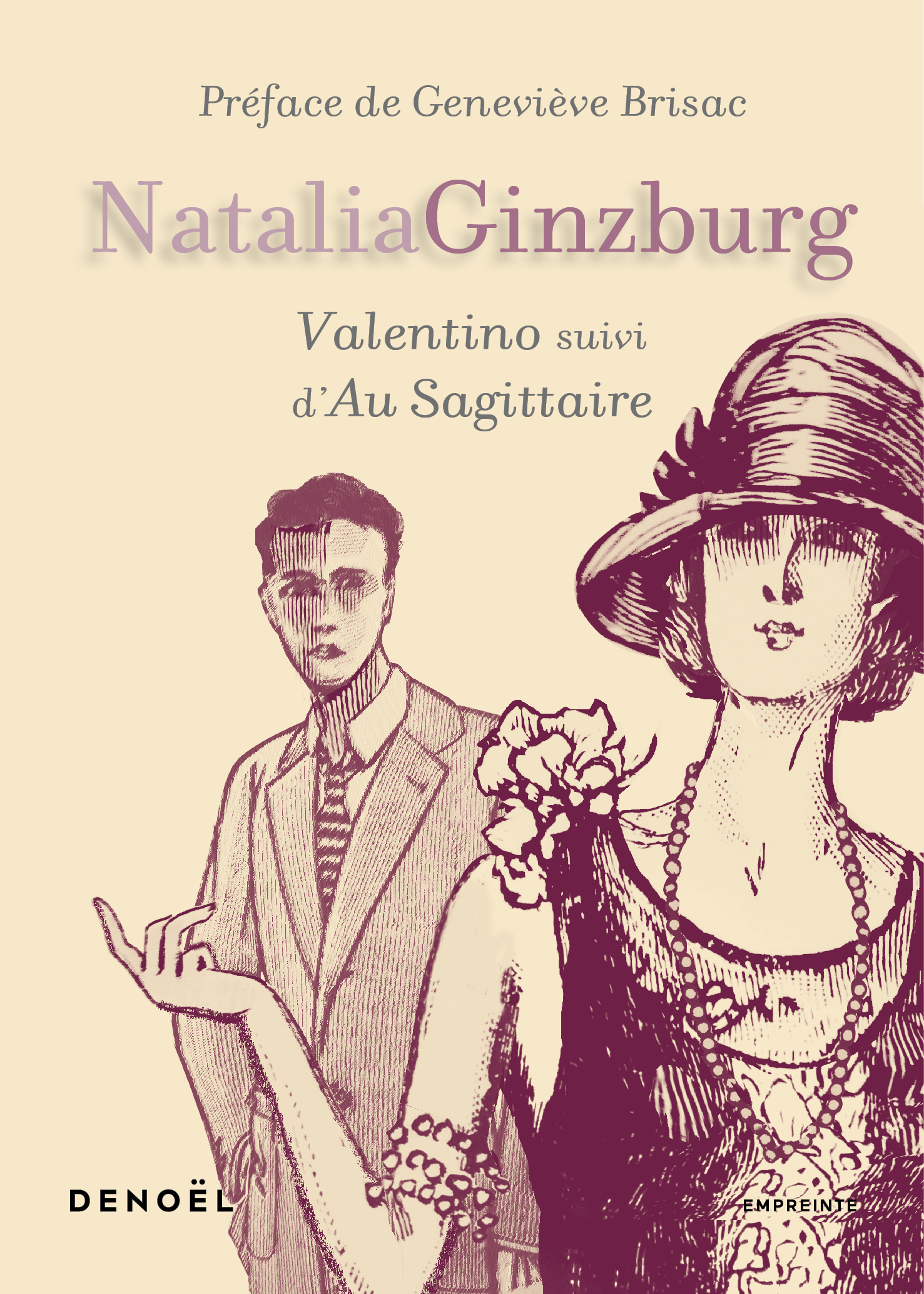 Valentino - Natalia Ginzburg, Geneviève Brisac, Georges Piroué - DENOEL