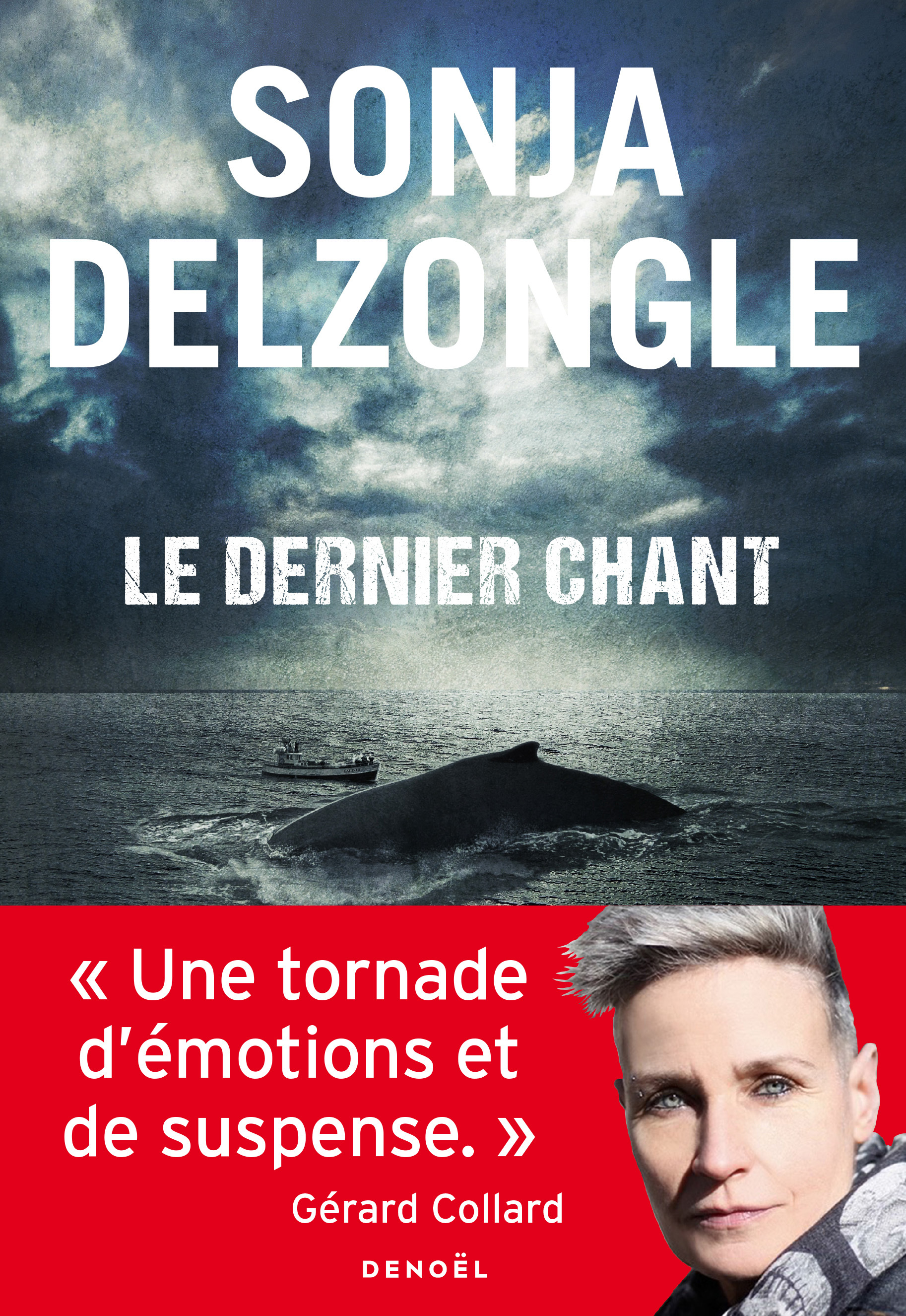 Le Dernier Chant - Sonja Delzongle - DENOEL