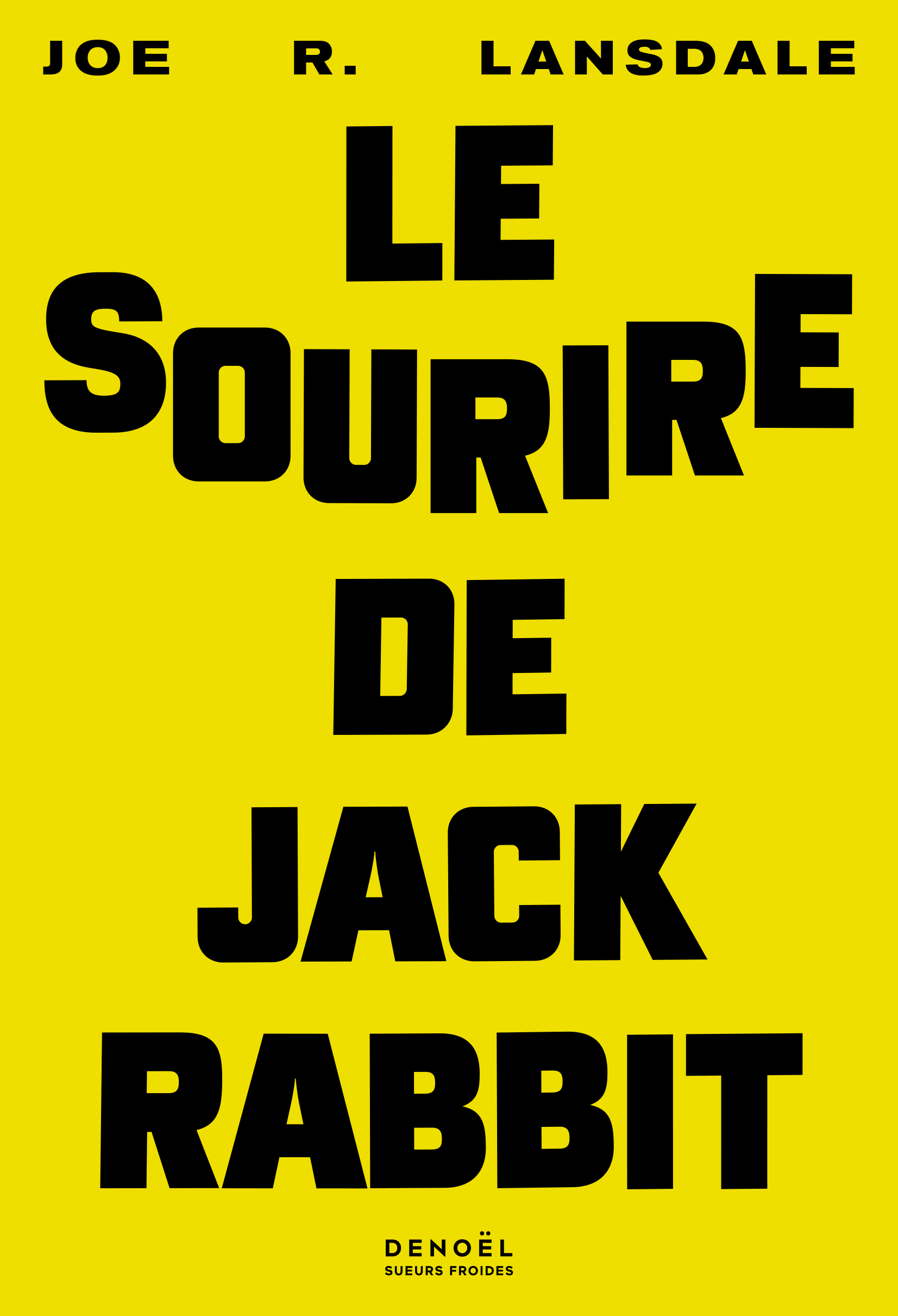 Le Sourire de Jackrabbit - Joe R. Lansdale, Frédéric Brument - DENOEL