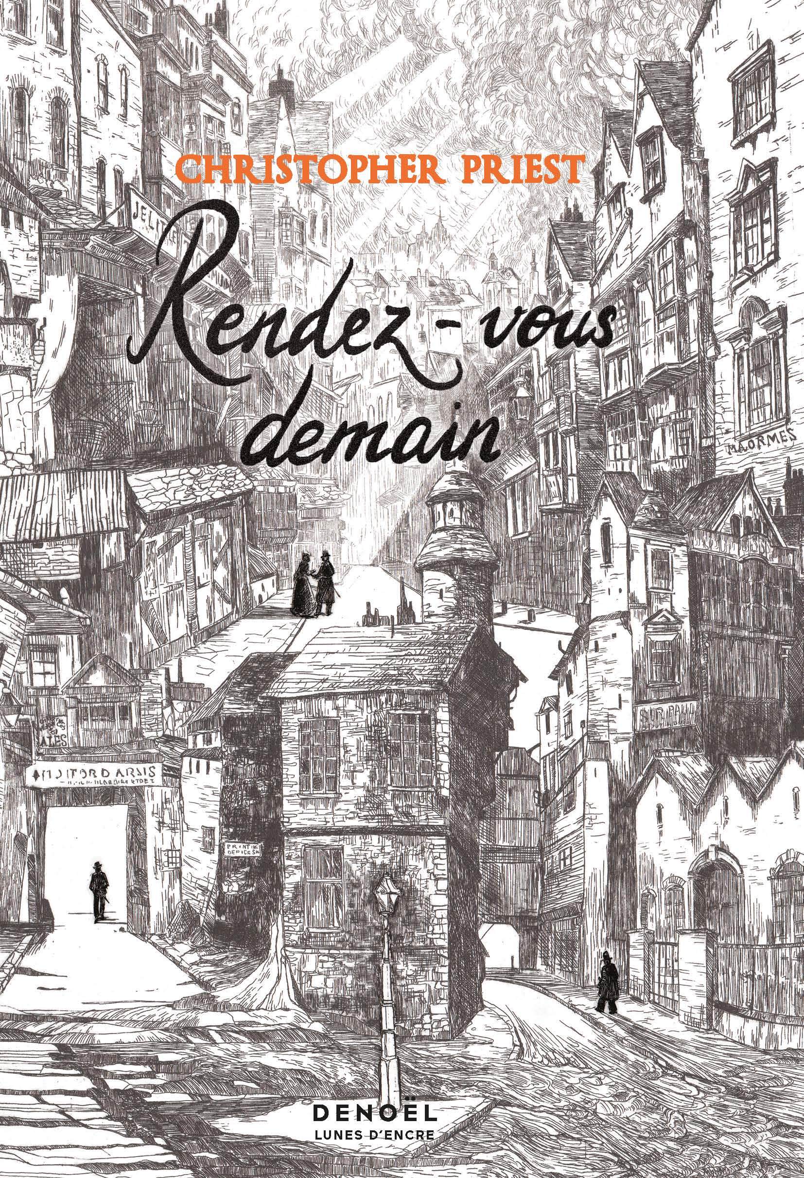 Rendez-vous demain - Christopher Priest, Jacques Collin - DENOEL