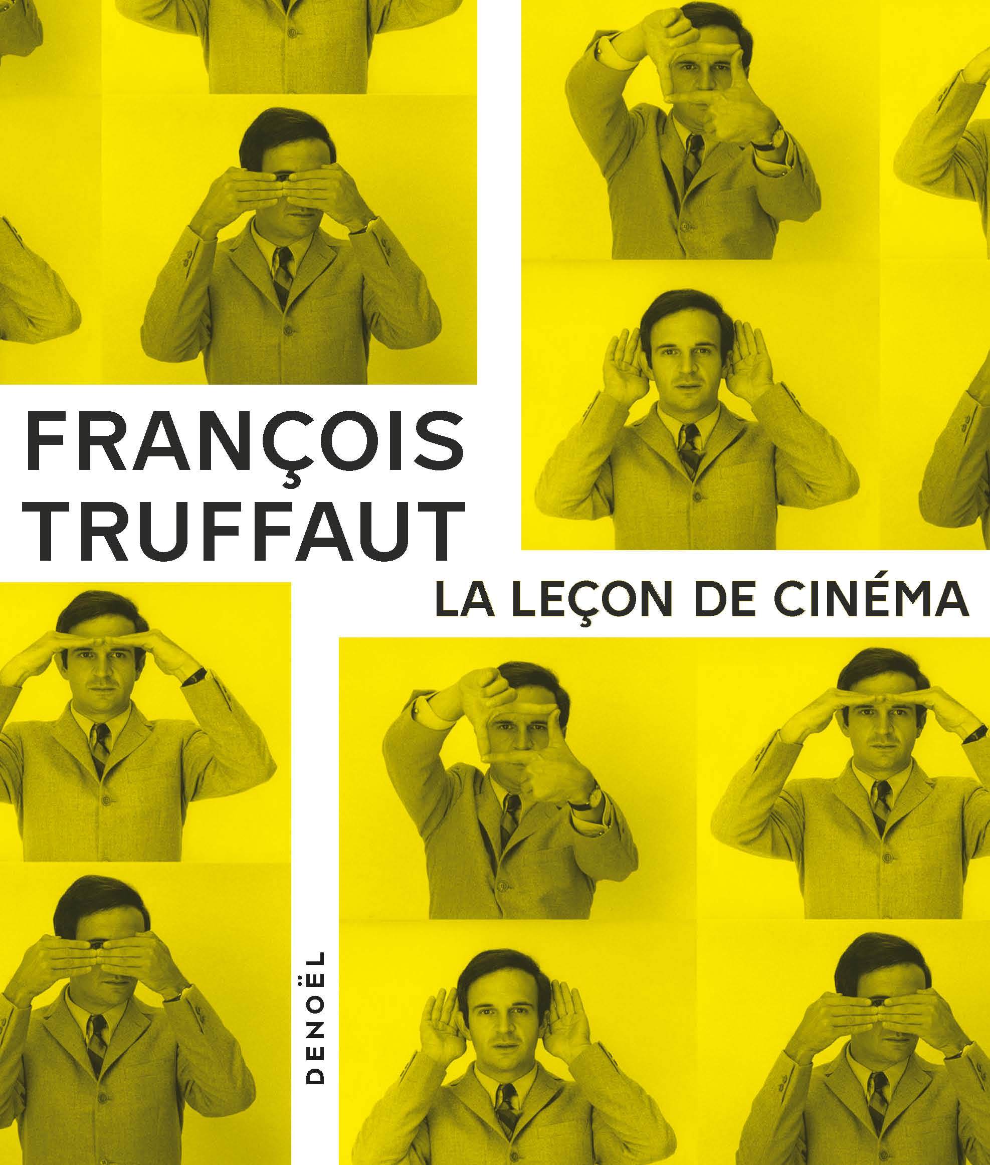 La Leçon de cinéma - François Truffaut, Bernard Bastide - DENOEL