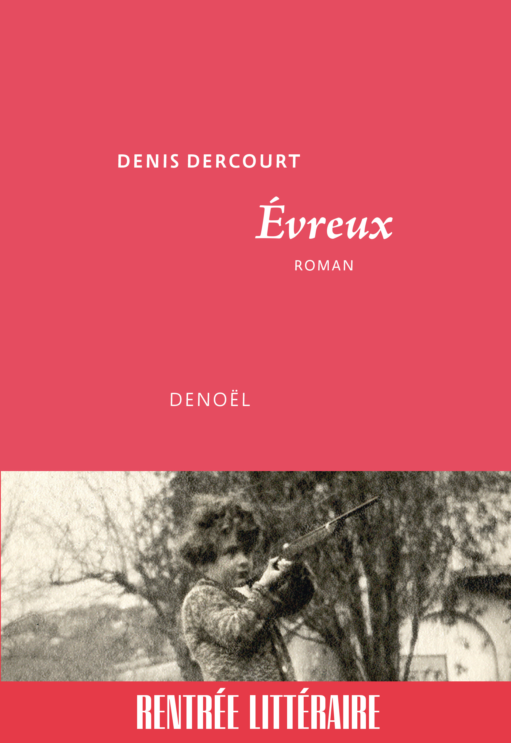 Évreux - Denis Dercourt - DENOEL