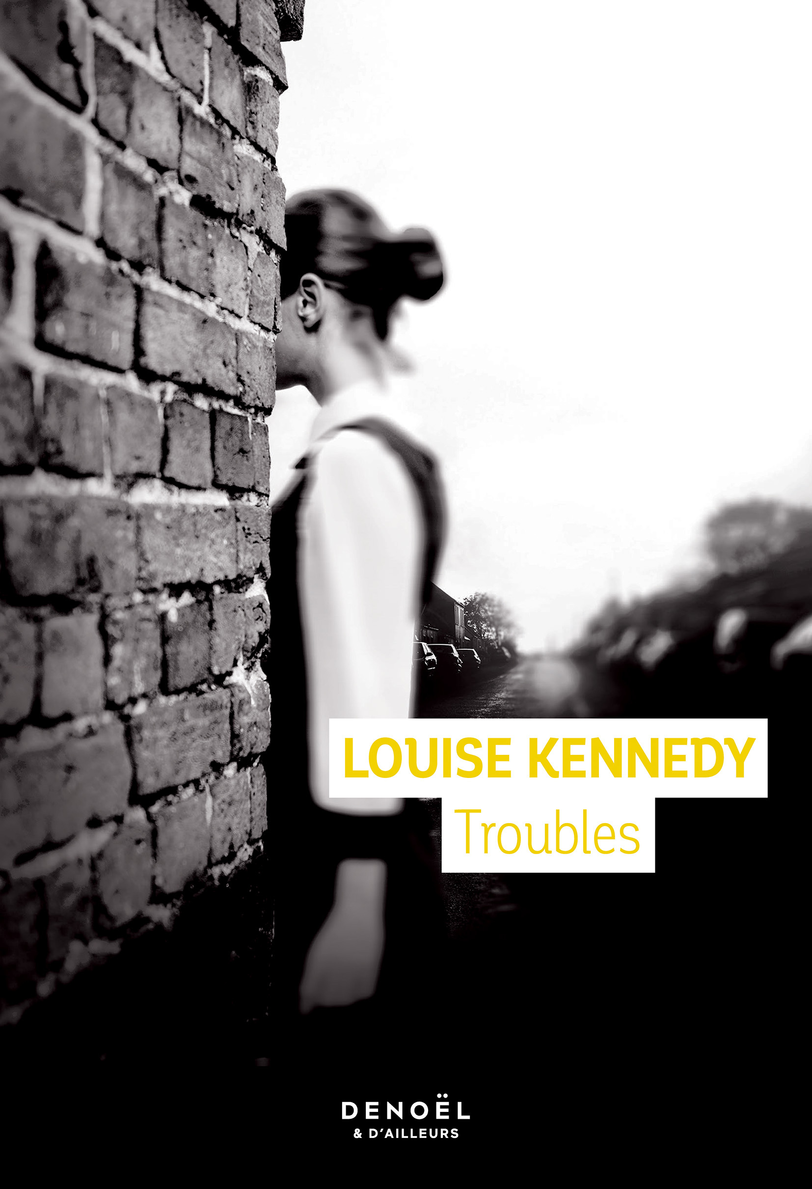 Troubles - Louise Kennedy, Cécile Leclère - DENOEL