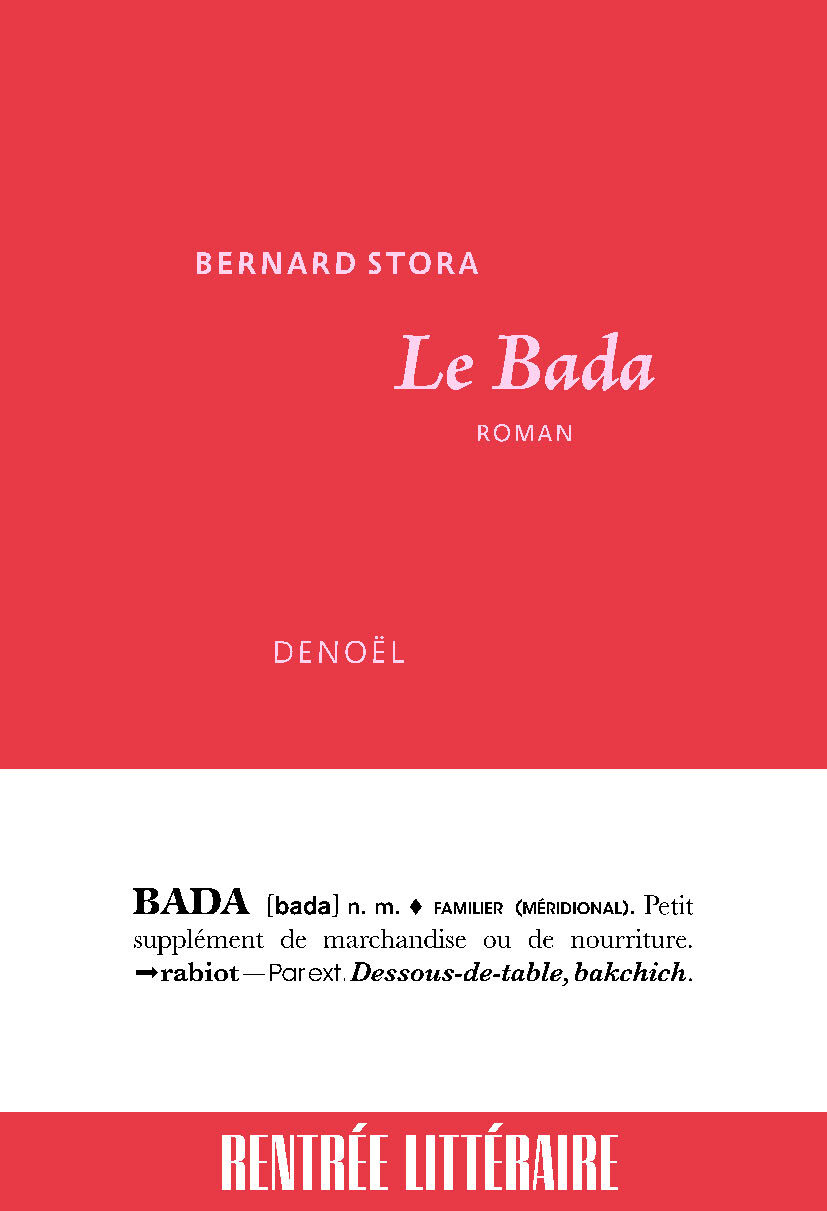 Le Bada - Bernard Stora - DENOEL