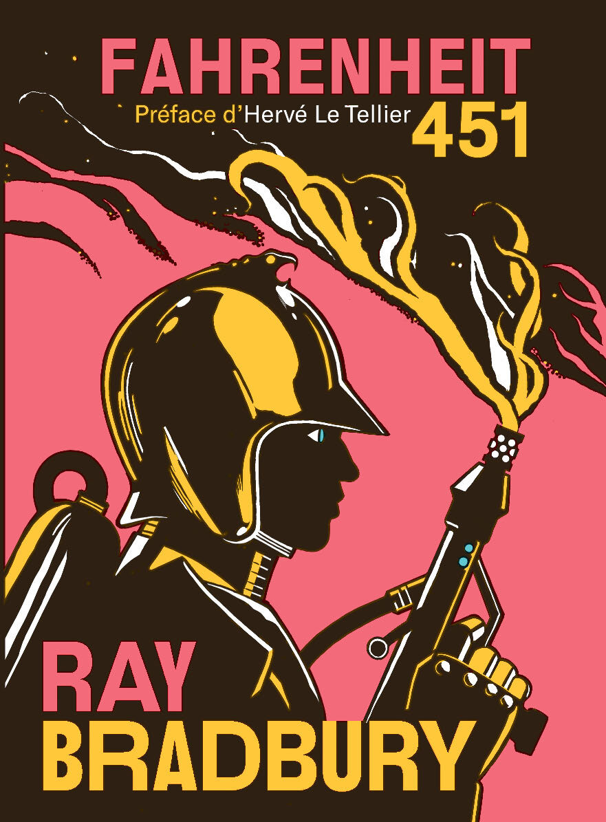 Fahrenheit 451 - RAY BRADBURY, Hervé Le Tellier - DENOEL