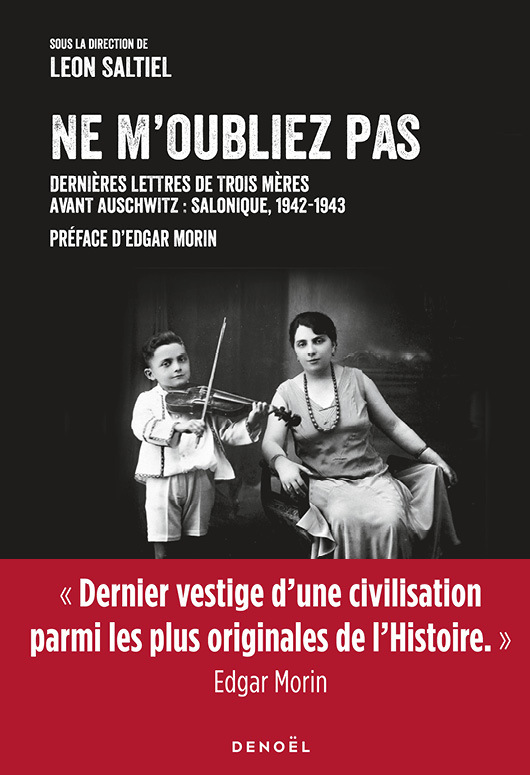 Ne m'oubliez pas - Leon Saltiel, Edgar Morin - DENOEL