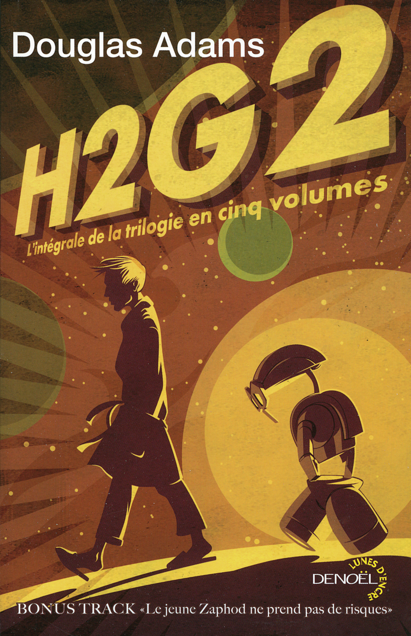 H2G2 - Douglas Adams, Michel Pagel, Jean Bonnefoy - DENOEL