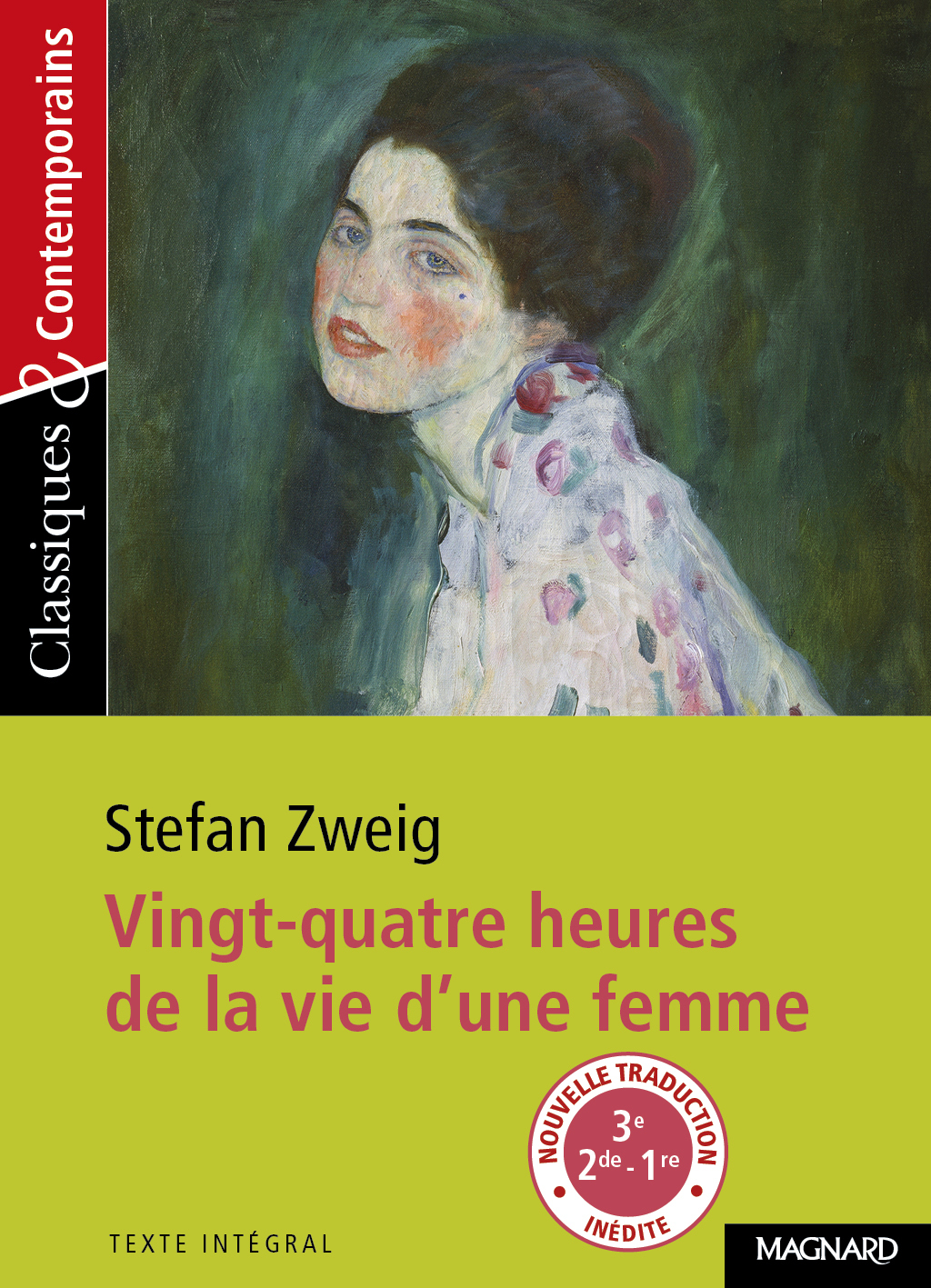 24 heures de la vie d'une femme de Stefan Zweig - Classiques et Contemporains - Sylvie Coly, Stefan Zweig - MAGNARD