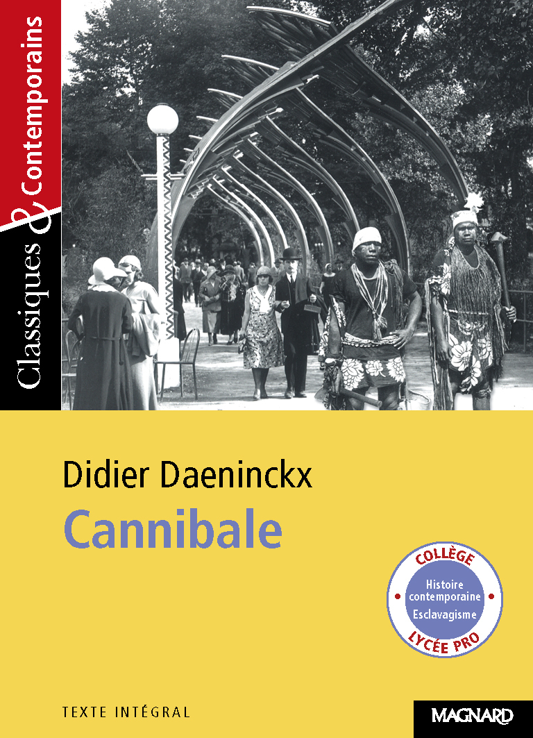 Cannibale - Classiques et Contemporains - Josiane Grinfas, Didier Daeninckx - MAGNARD