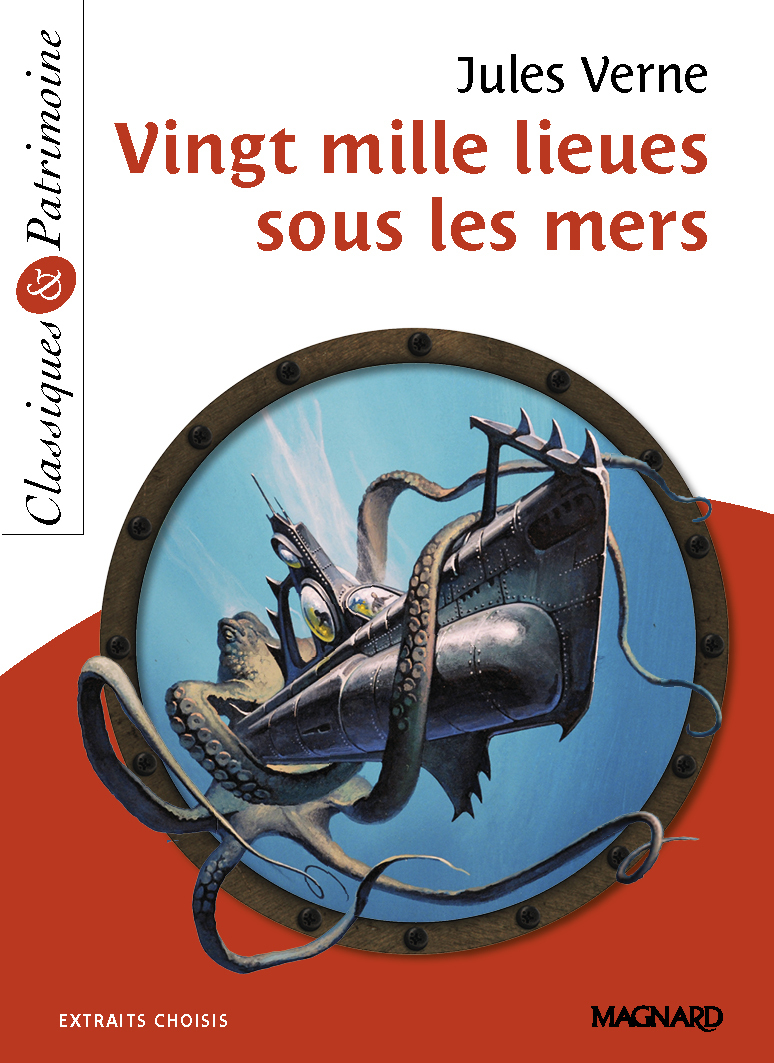 Vingt-Mille Lieues sous les mers - Classiques et Patrimoine - Jules Verne, Sylvie Coly - MAGNARD