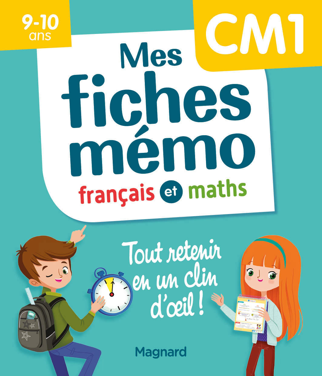 Mes fiches mémo Français et Maths CM1 - Morgane Céard, Lorin  Walter - MAGNARD