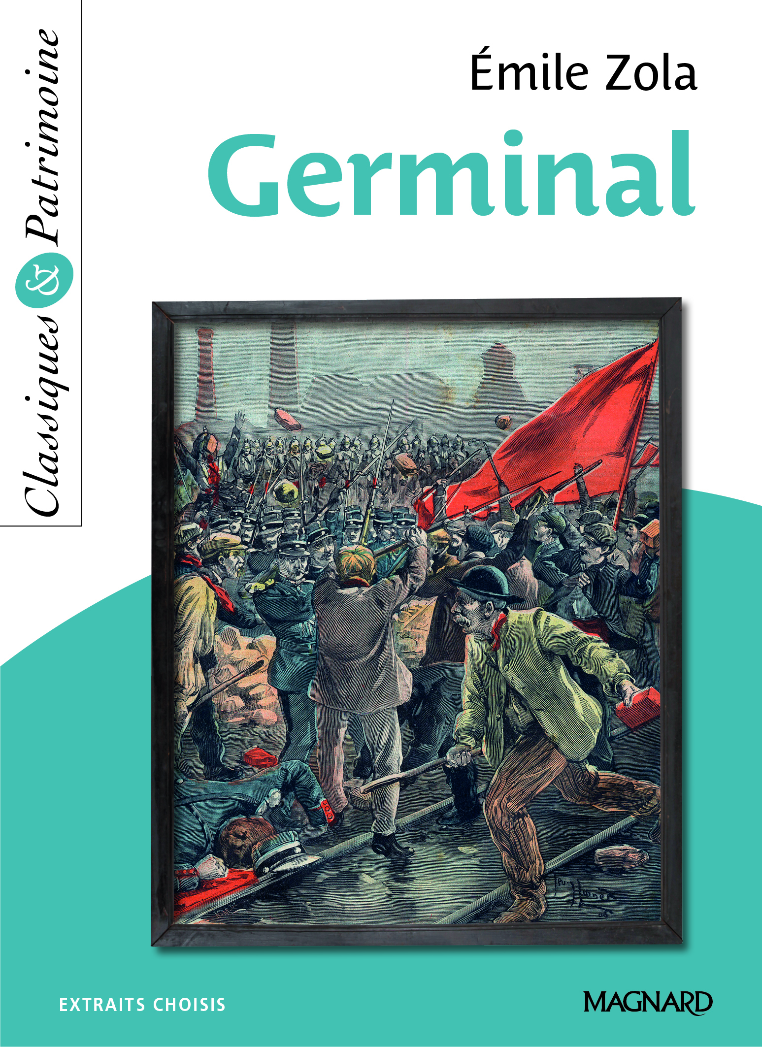 Germinal - Classiques et Patrimoine - Émile Zola, Pierre Mathieu - MAGNARD