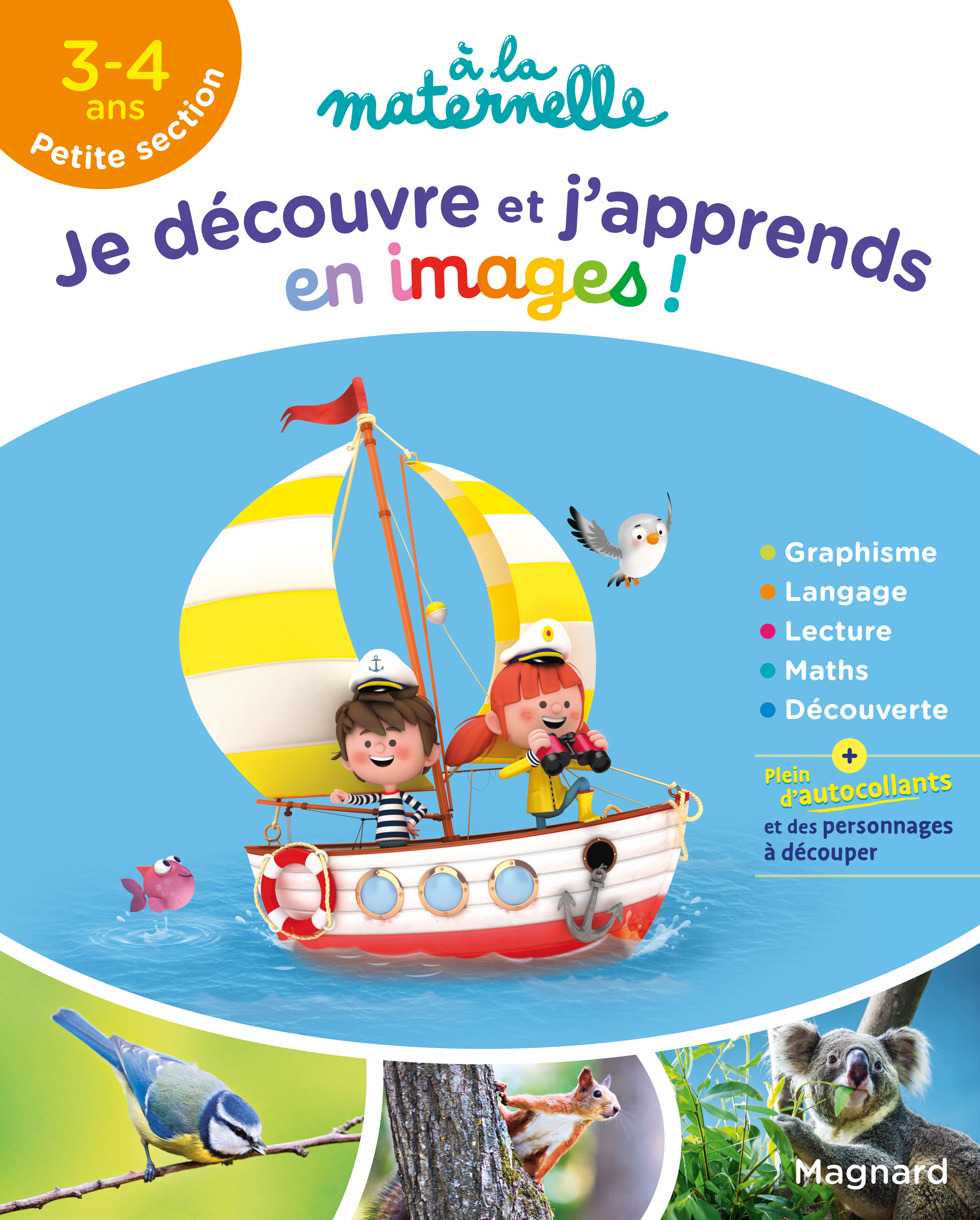 Je découvre et j'apprends en images en Petite section 3-4 ans - A la maternelle - Aurélia Gallois-Lacroix - MAGNARD