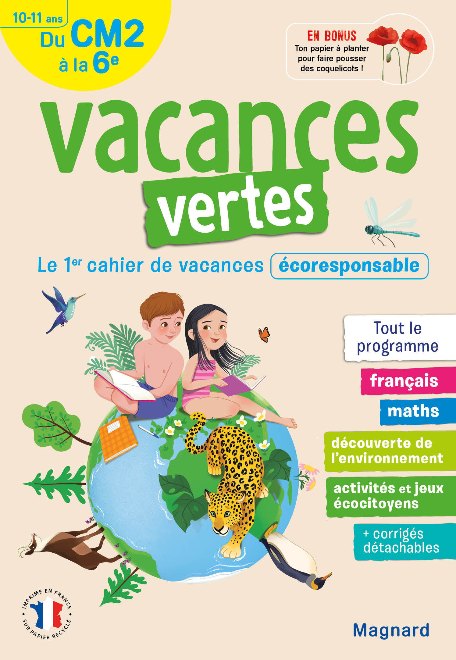 Cahier de vacances 2023, du CM2 vers la 6e 10-11 ans - Vacances vertes - Catherine Simard, Catherine Simard - MAGNARD