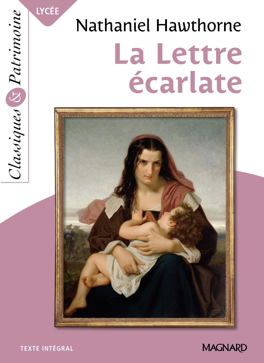 La Lettre écarlate - Classiques et Patrimoine - Candice Zolynski, Nathaniel HAWTHORNE, Marie Canavaggia - MAGNARD